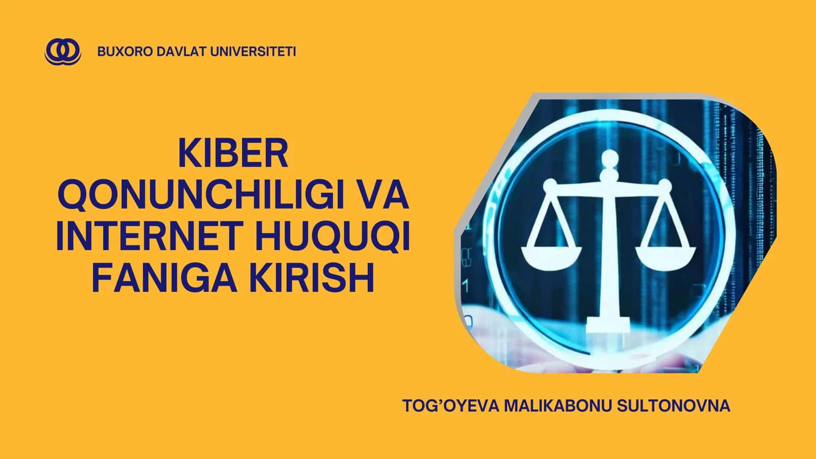KIBER QONUNCHILIGI VA INTERNET HUQUQI FANIGA KIRISH 1