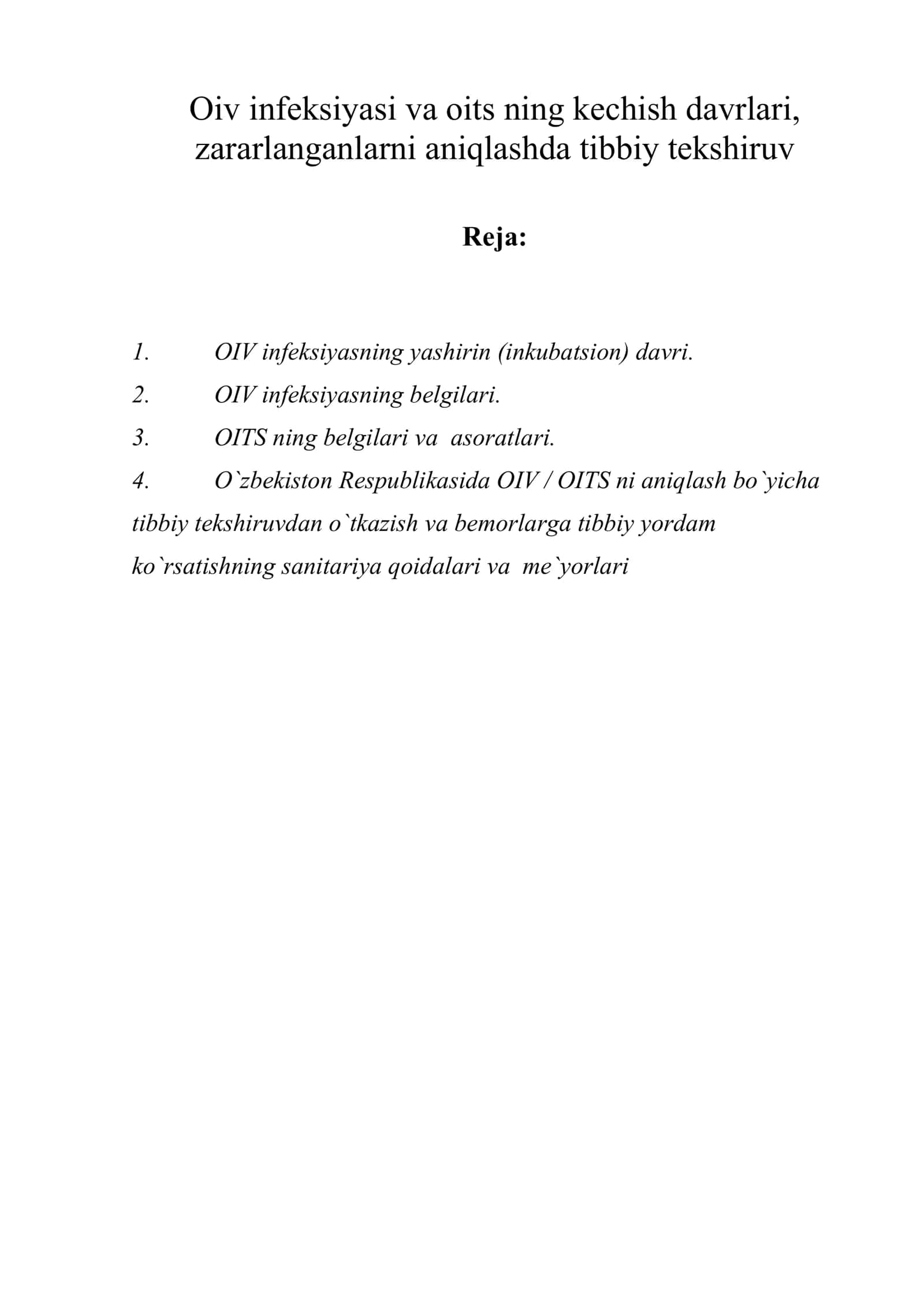 Oiv infeksiyasi va oits ning kechish davrlari, zararlanganlarni aniqlashda tibbiy tekshiruv 1