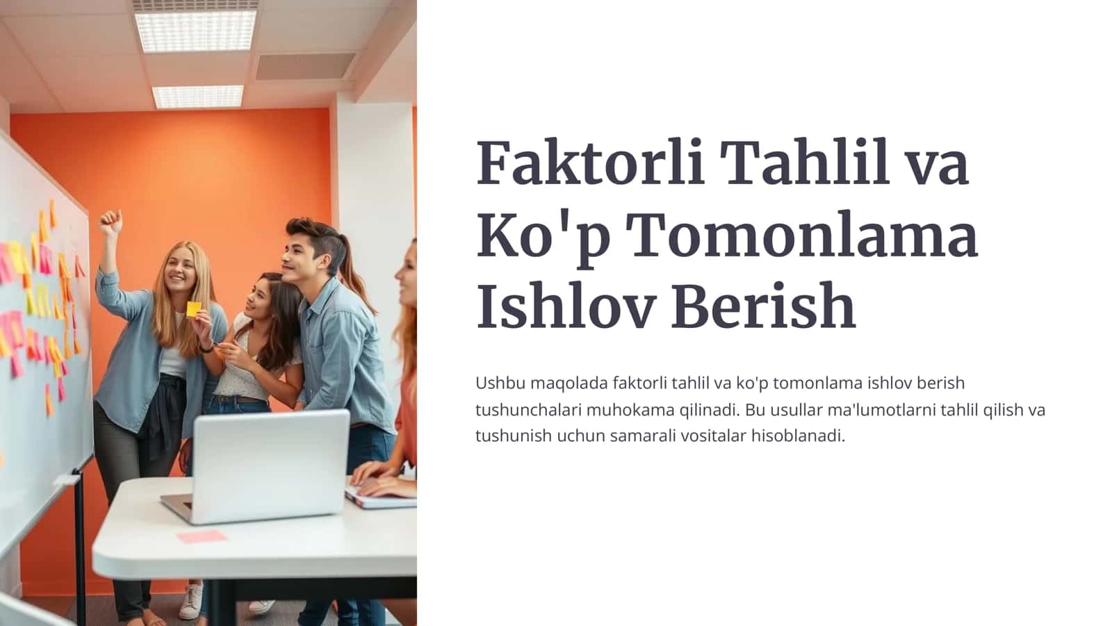 Faktorli Tahlil va  Ko'p Tomonlama  Ishlov Berish 1