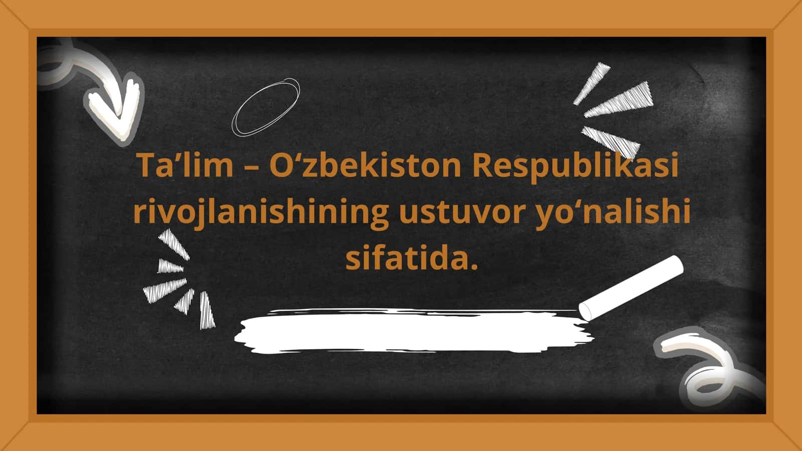 Ta’lim – O‘zbekiston Respublikasi rivojlanishining ustuvor yo‘nalishi sifatida 1