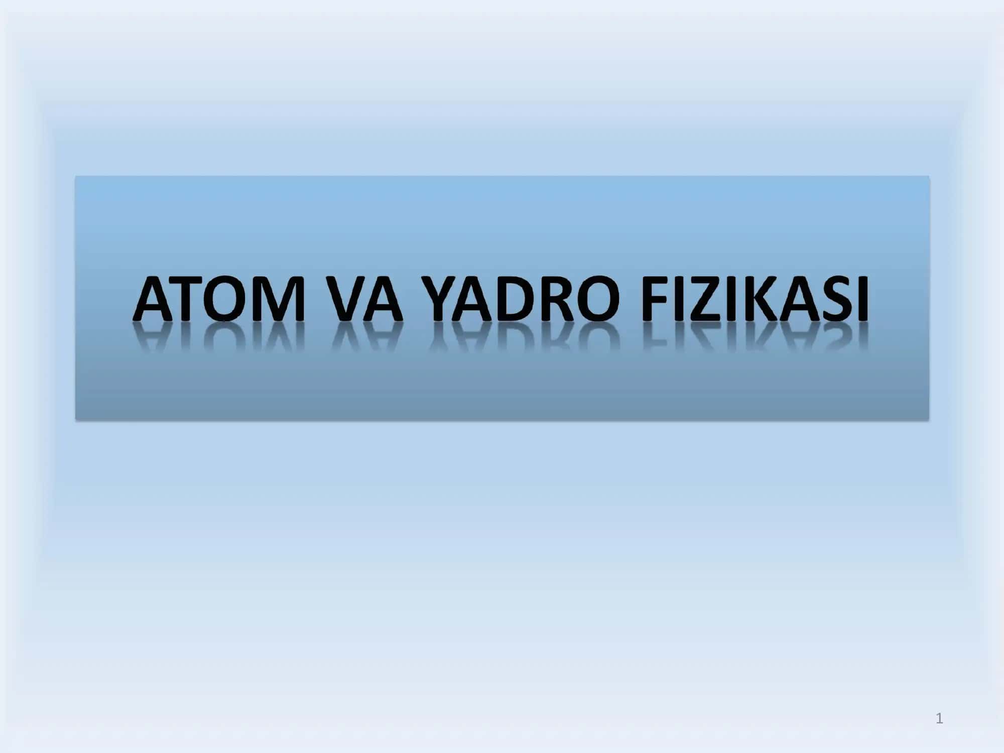 Atomlar va molekulalar kimyosi 1