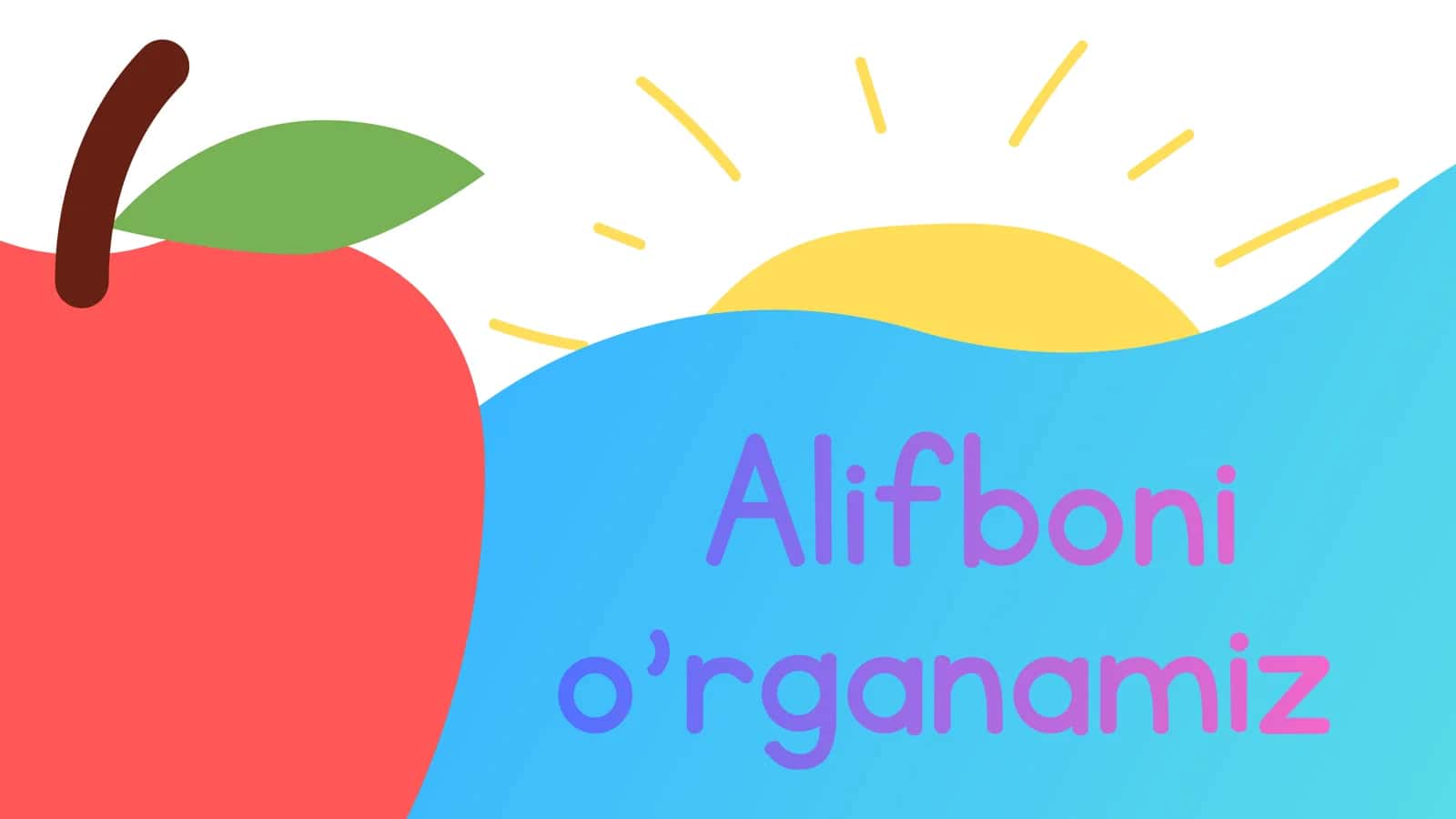 Alifboni o'rganamiz 1