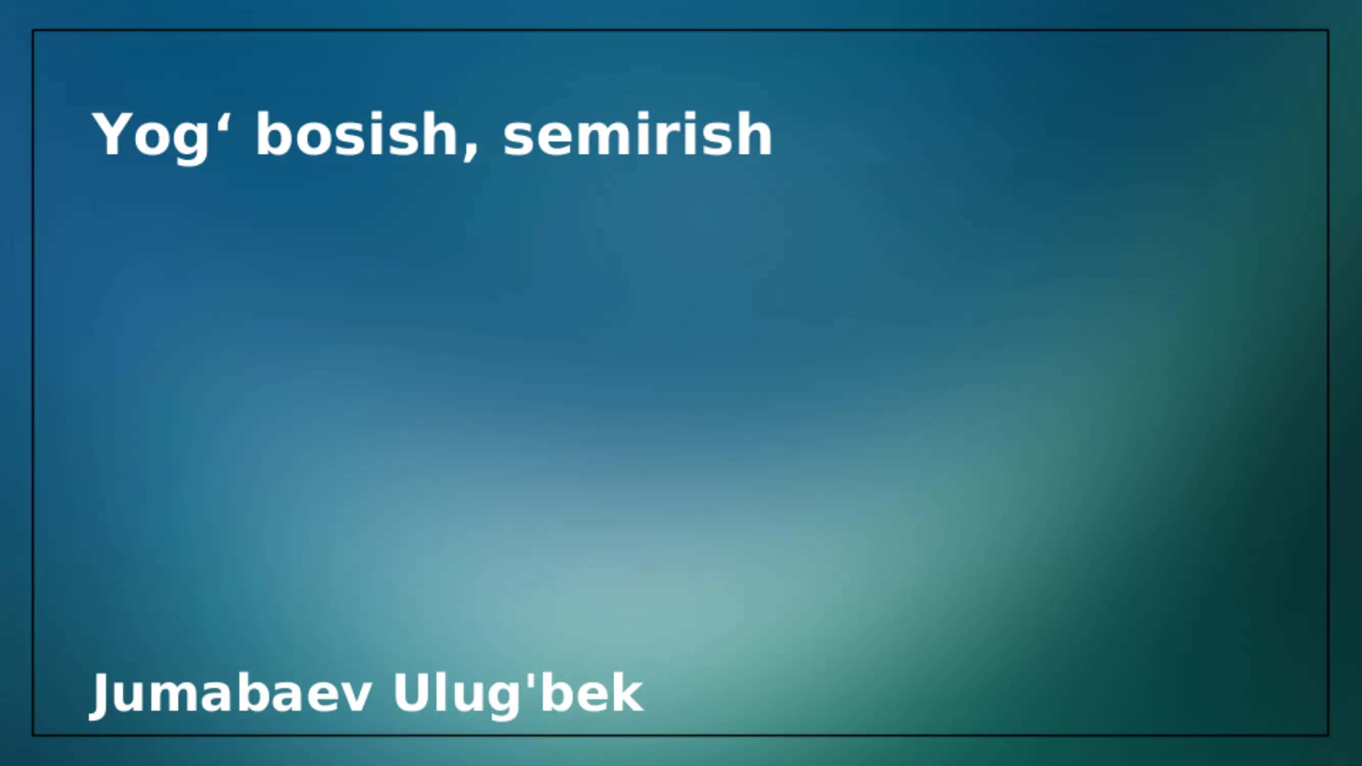 Yoq bosish semirish 1