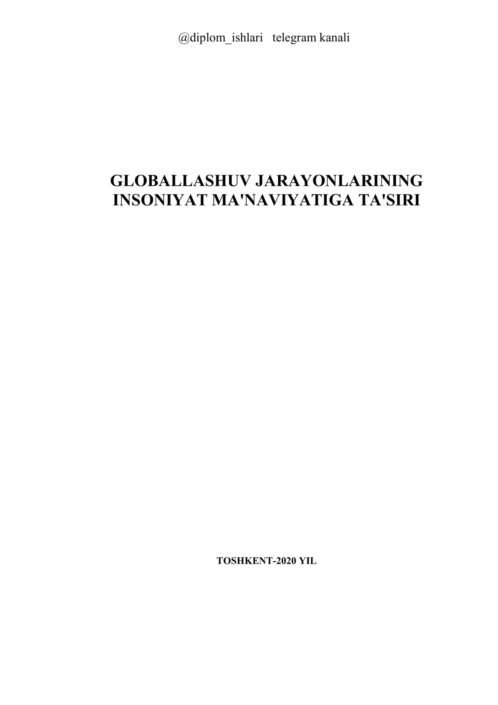 GLOBALLASHUV JARAYONLARINING INSONIYAT MA'NAVIYATIGA TA'SIRI 1