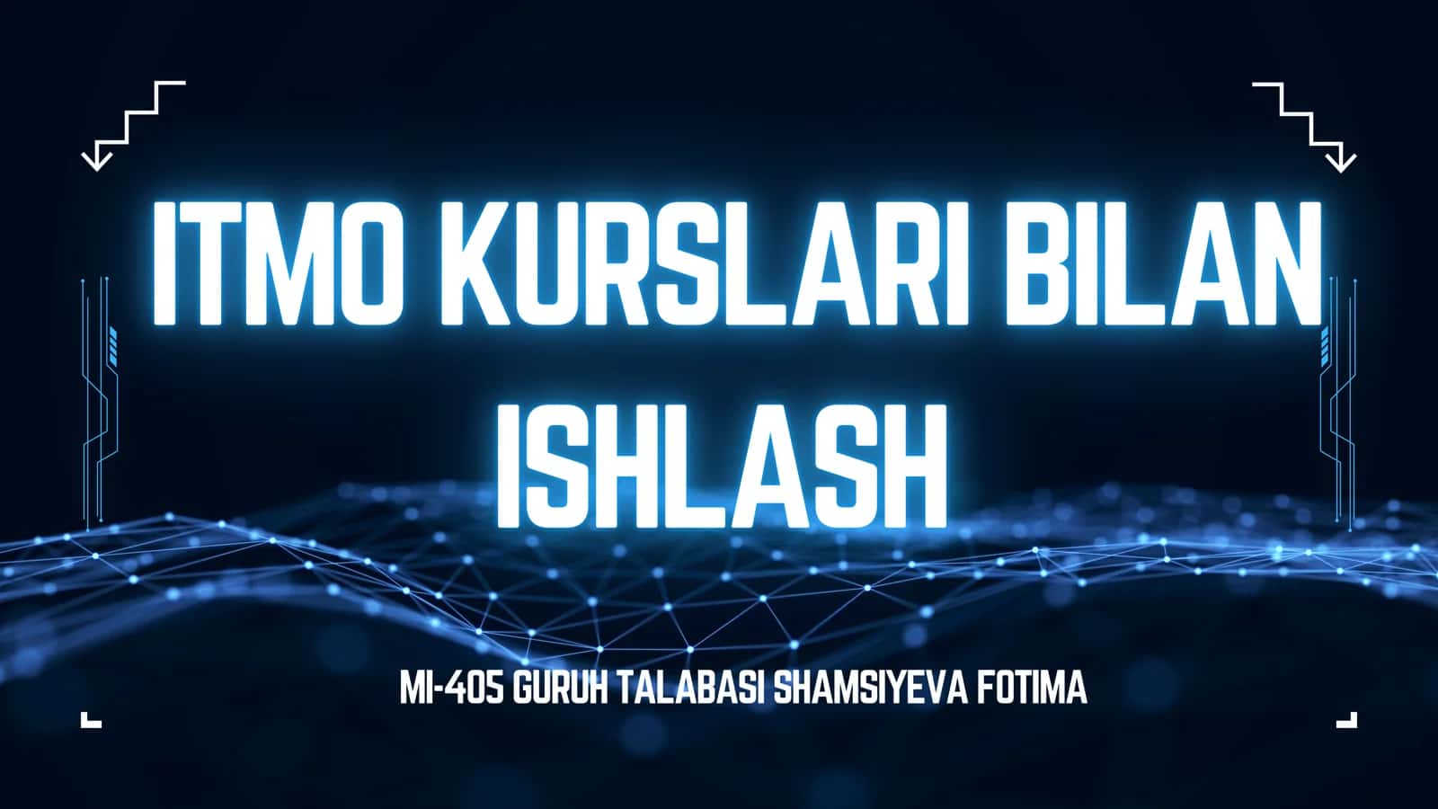 ITMO KURSLARI 1