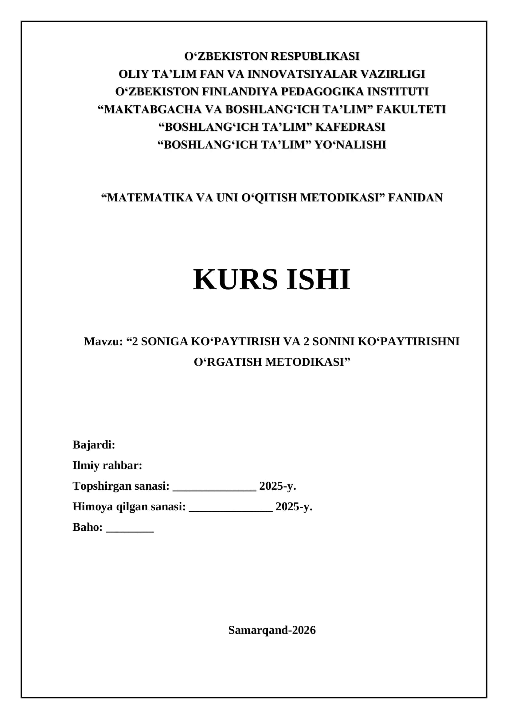 “2 SONIGA KO‘PAYTIRISH VA 2 SONINI KO‘PAYTIRISHNI O‘RGATISH METODIKASI” FANIDAN KURS ISHI 1