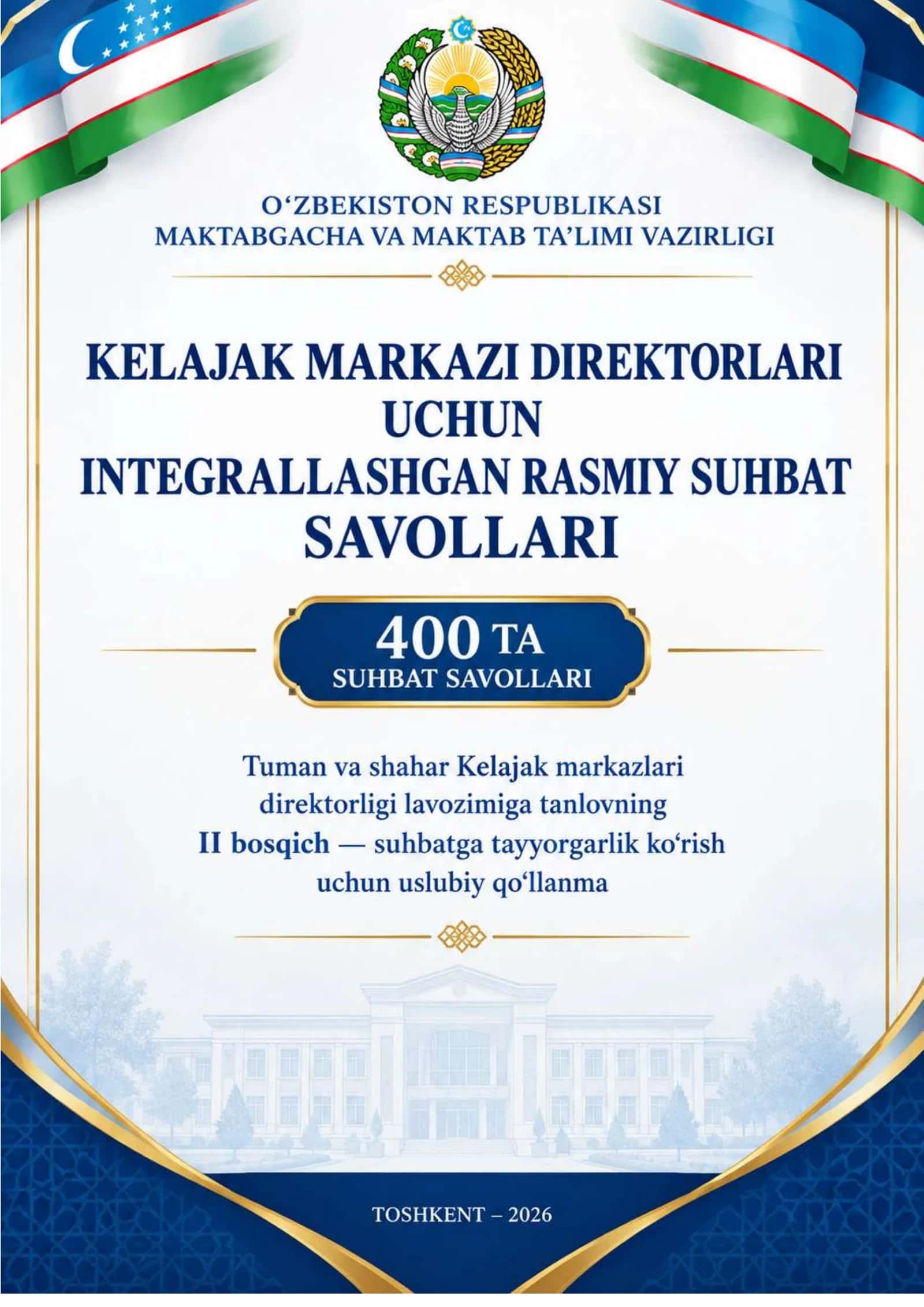 KELAJAK MARKAZI DIREKTORI RASMIY SUHBAT SAVOLLARI YANGI MAVSUM   KUZGI  TANLOV 2026 YIL 1
