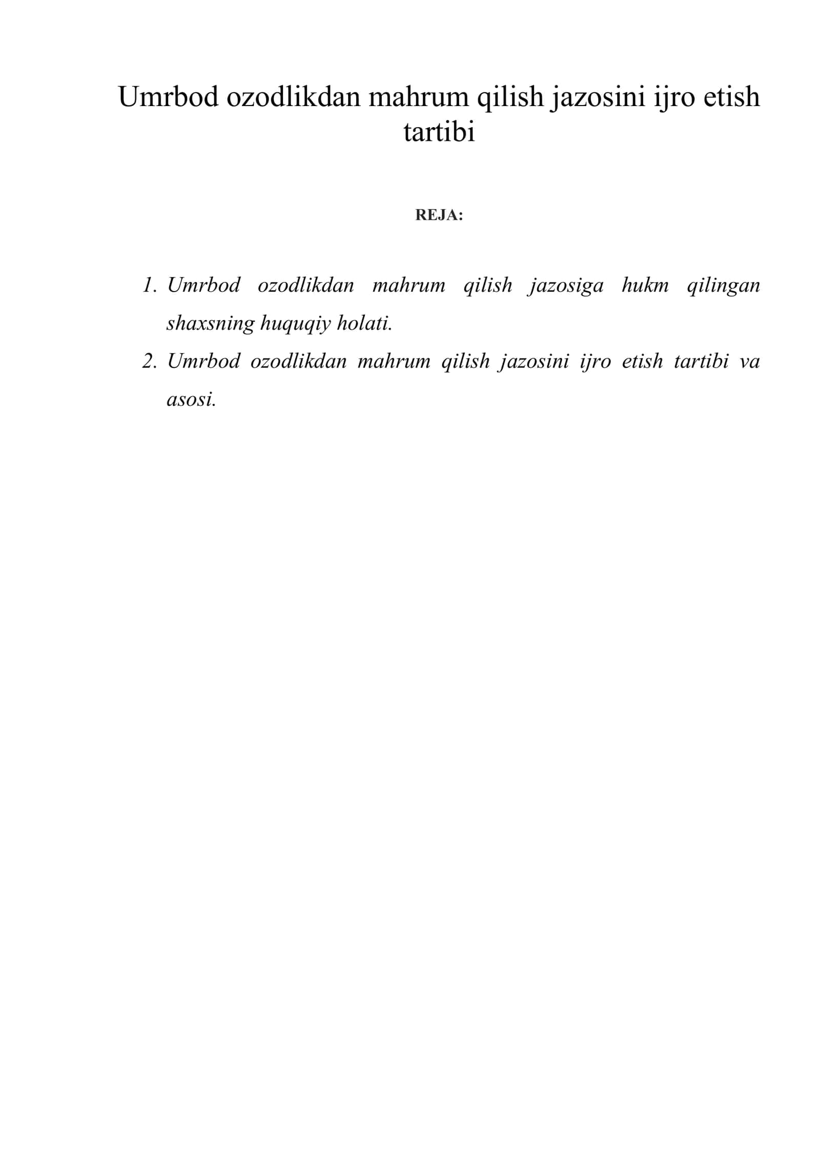 Umrbod ozodlikdan mahrum qilish jazosini ijro etish tartibi 1