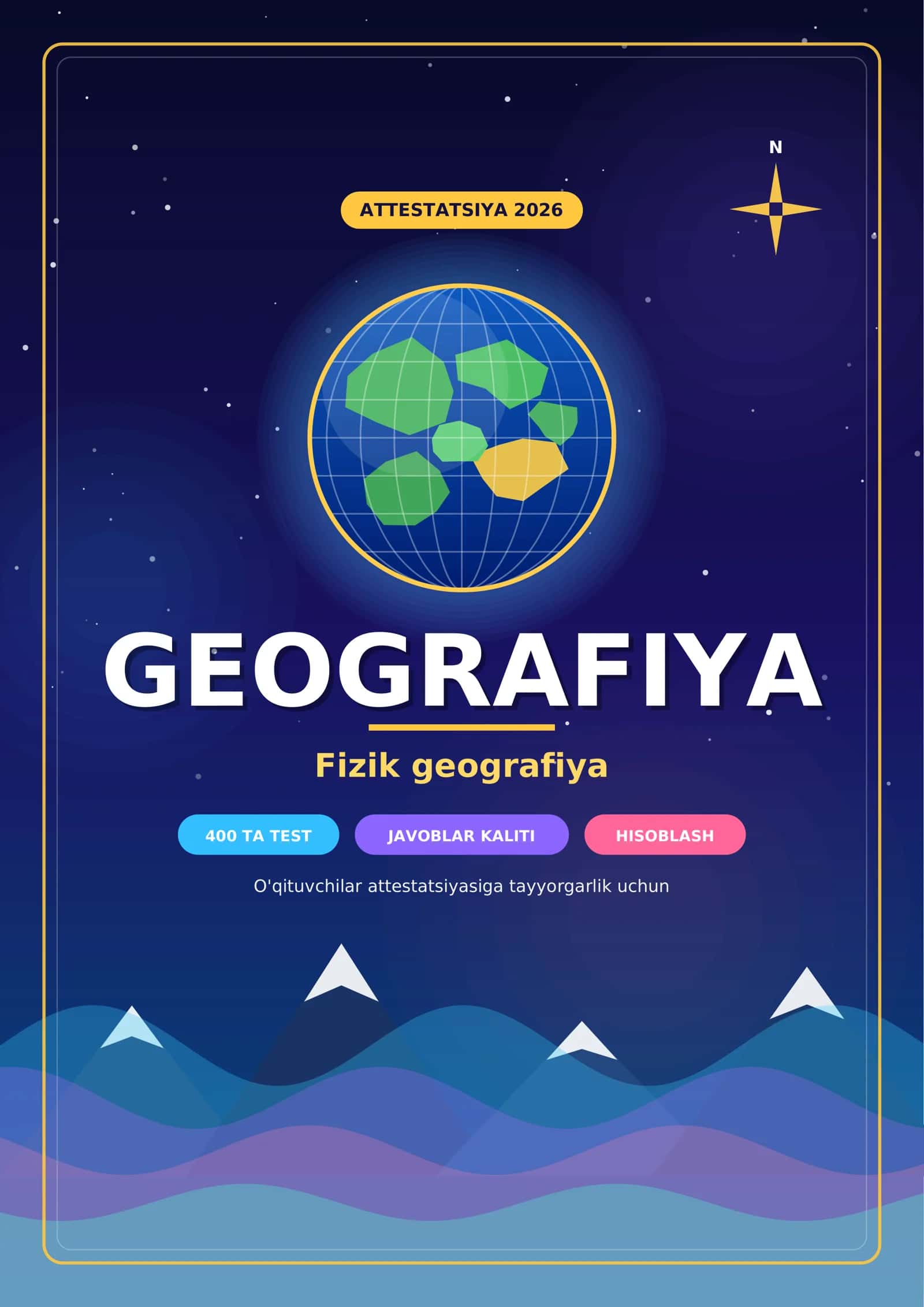 Geografiya: Fizik geografiya PDF tayyor: 400 ta test, javoblar kaliti bilan (Geografiya_Fizik_testla 1