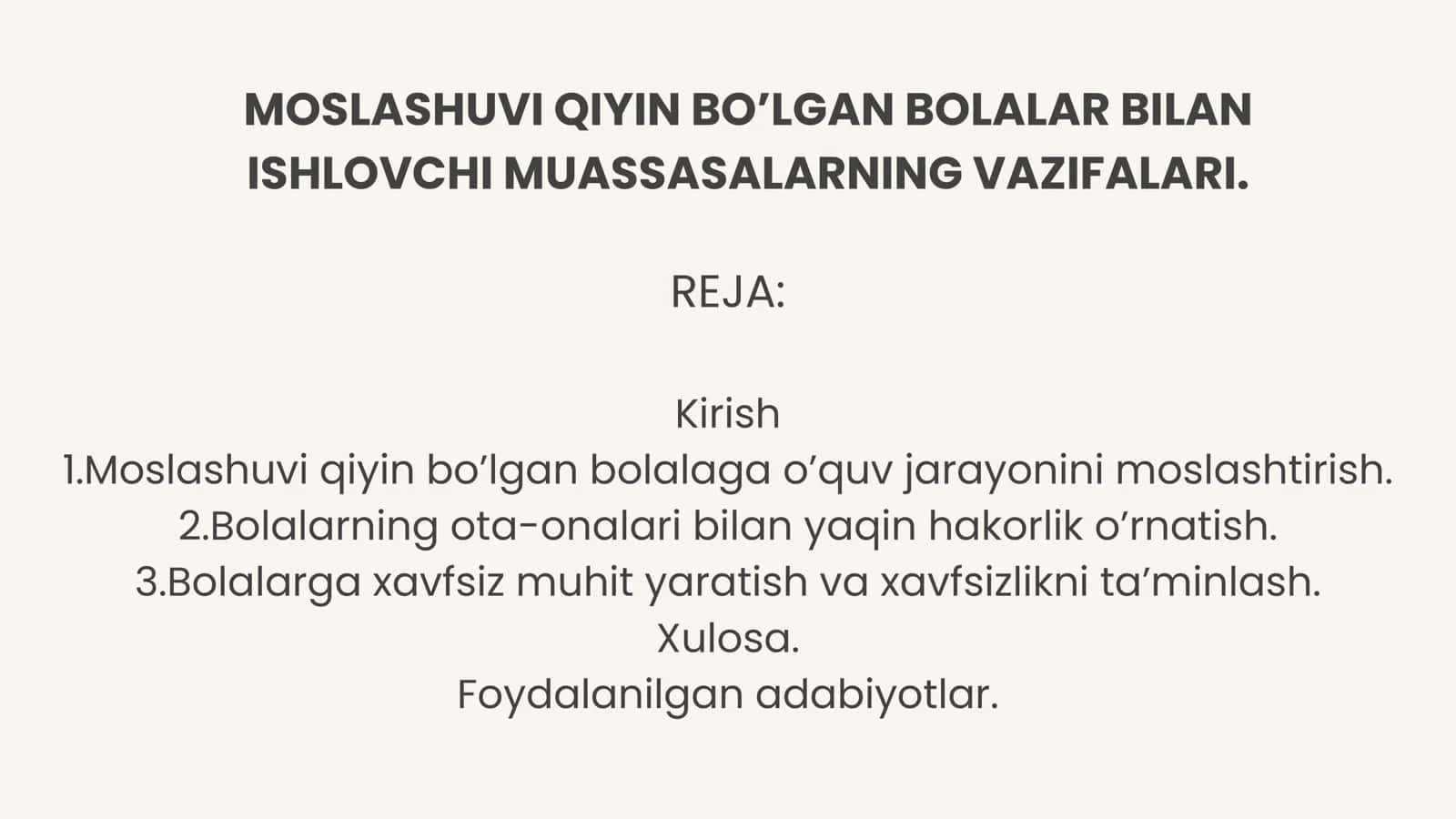MOSLASHUVI QIYIN BO’LGAN BOLALAR BILAN ISHLOVCHI MUASSASALARNING VAZIFALARI 1