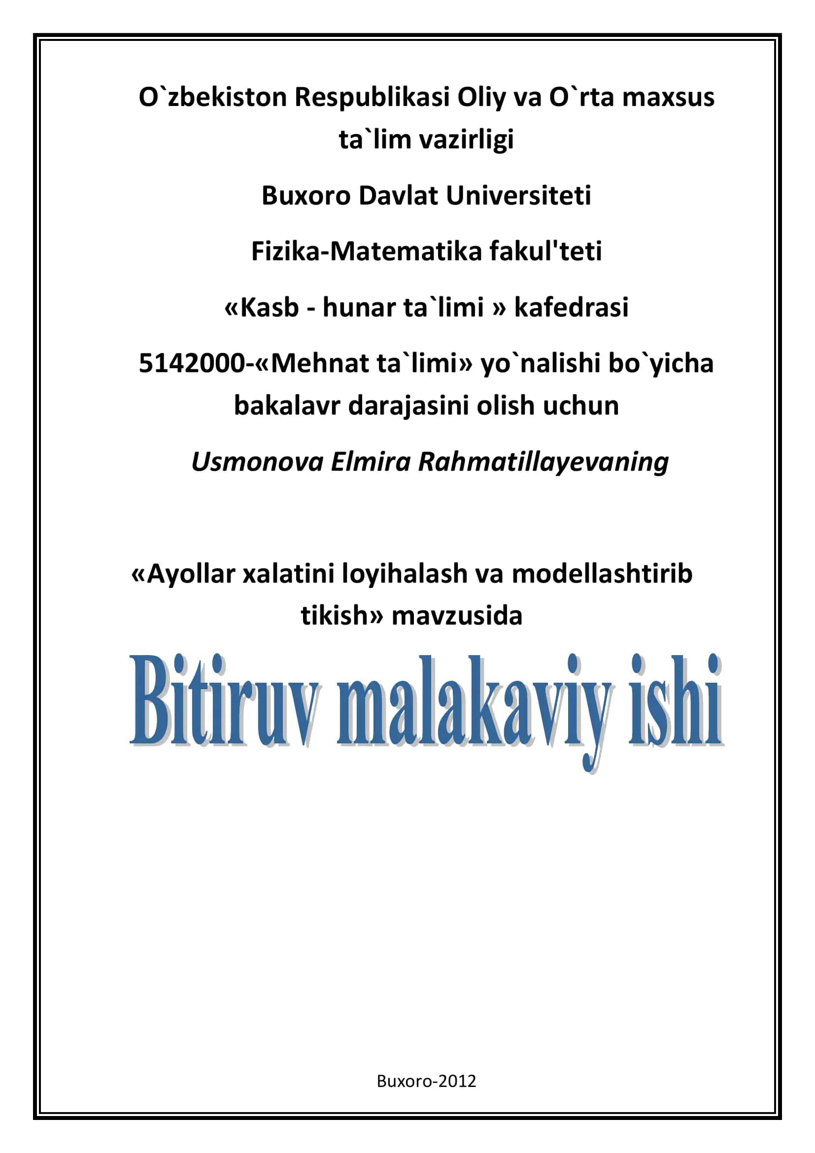 Ayollar xalatini loyihalash va modellashtirib tikish 1