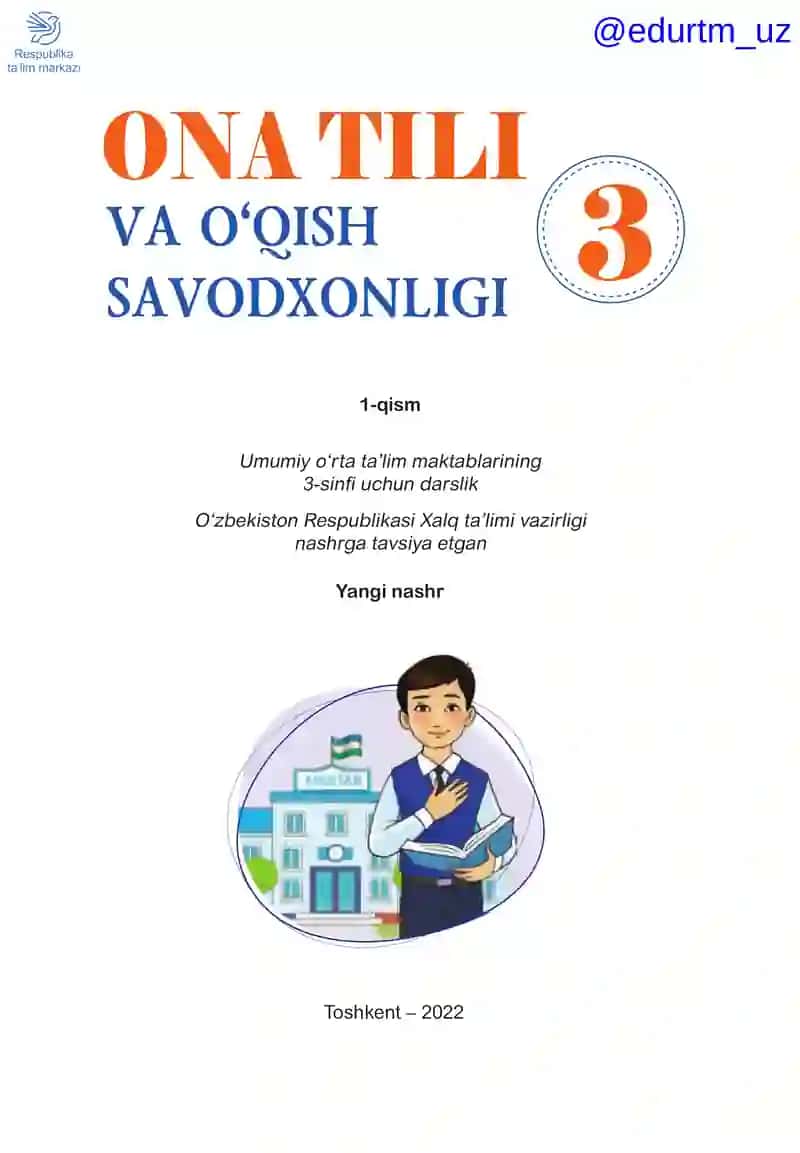 Ona tili va o‘qish savodxonligi. 1-qism [Matn]: 3-sinﬁ uchun darslik