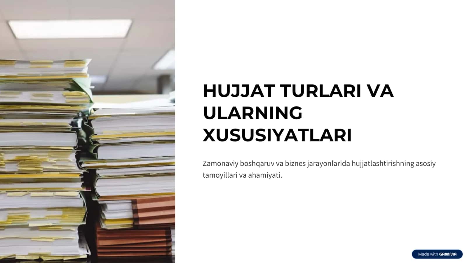 Hujjat turlari va ularning xususiyatlari 1