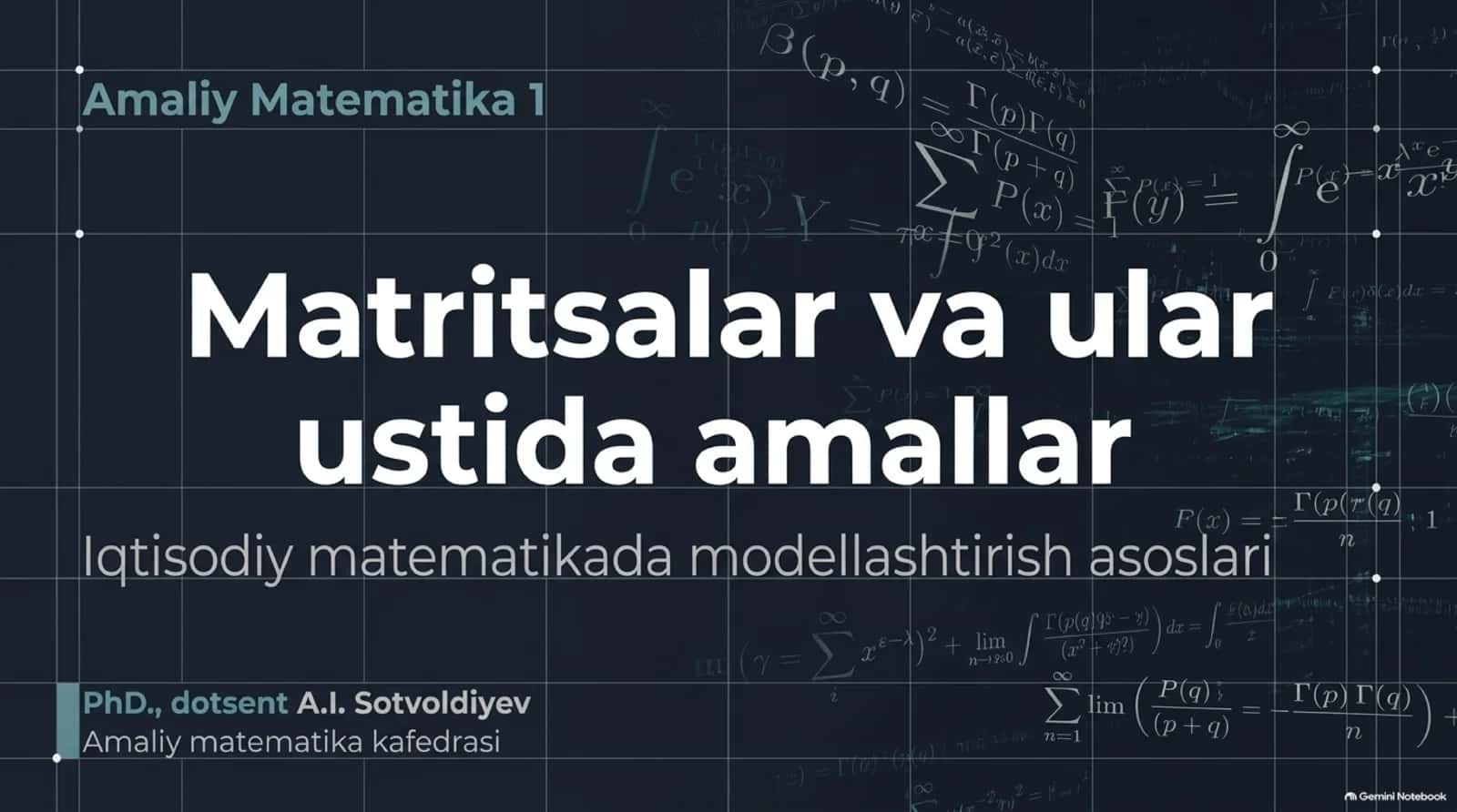 Matritsalar va ular ustida amallar 1