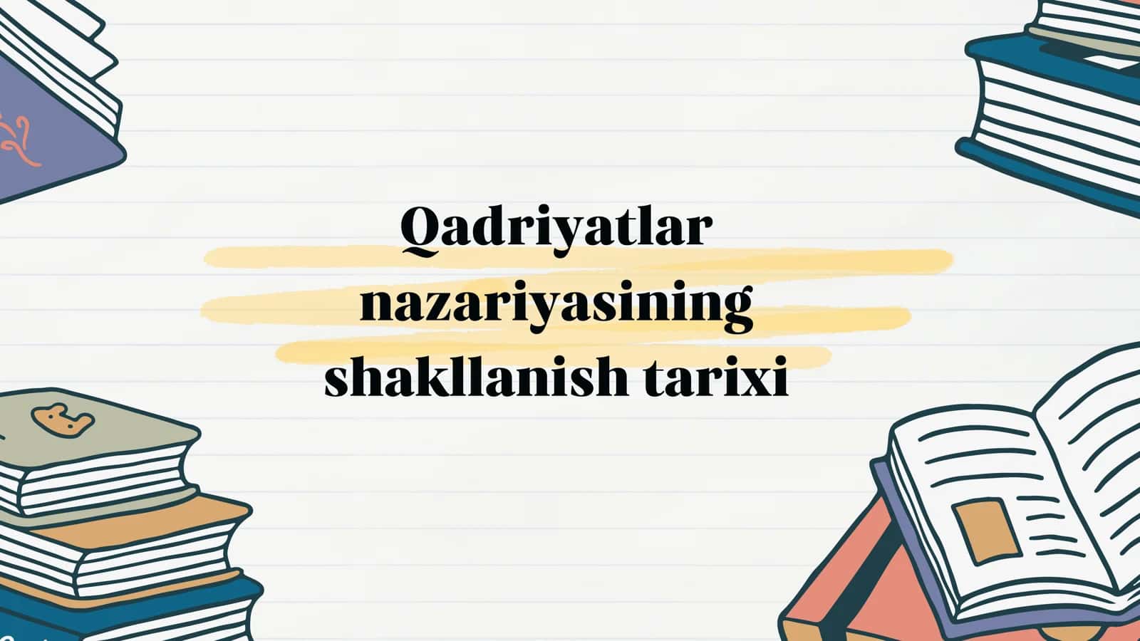 Qadriyatlar nazariyasining shakllanish tarixi 1