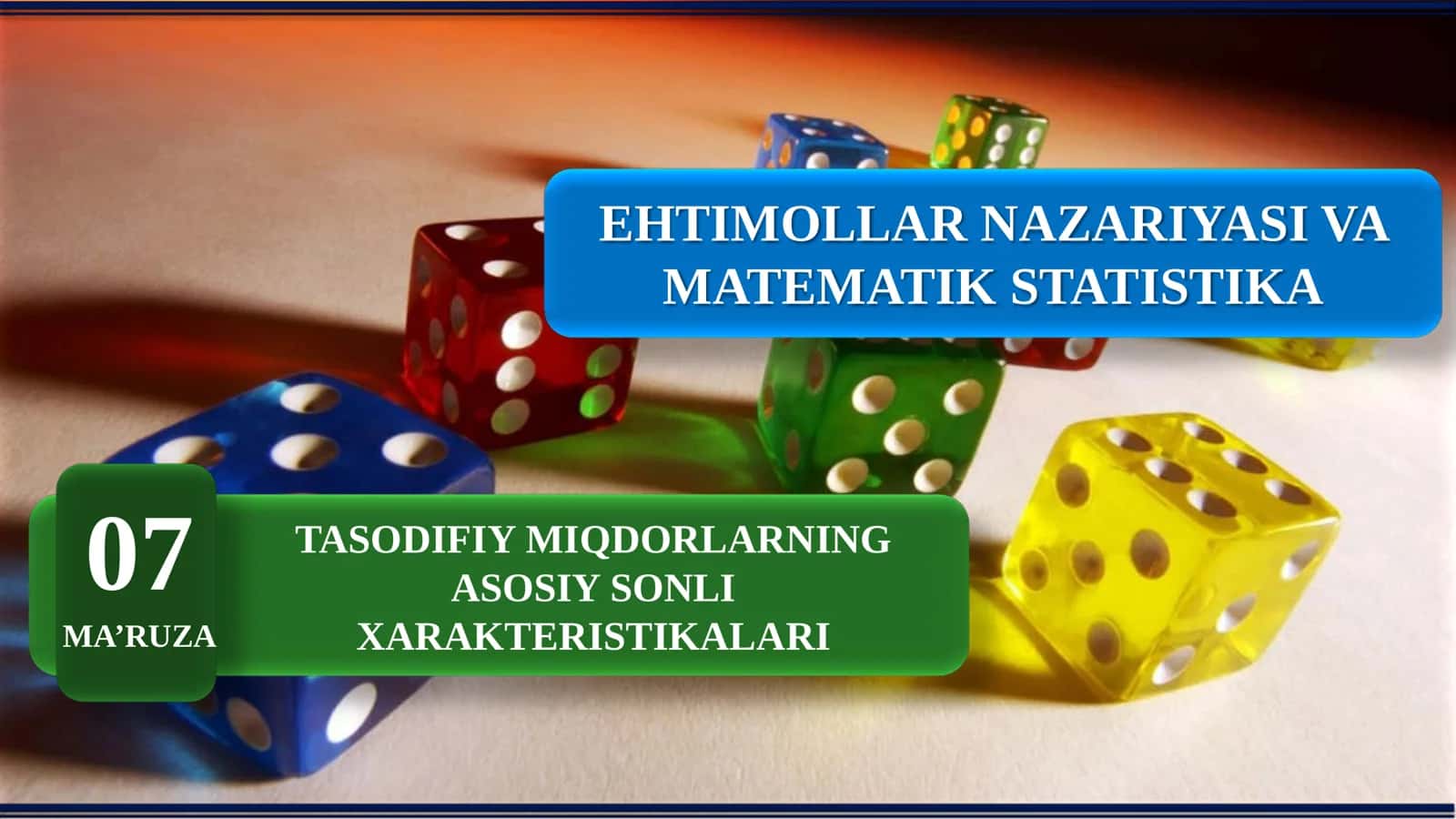 Tasodifiy miqdorlarning asosiy sonli xarakteristikalari 1
