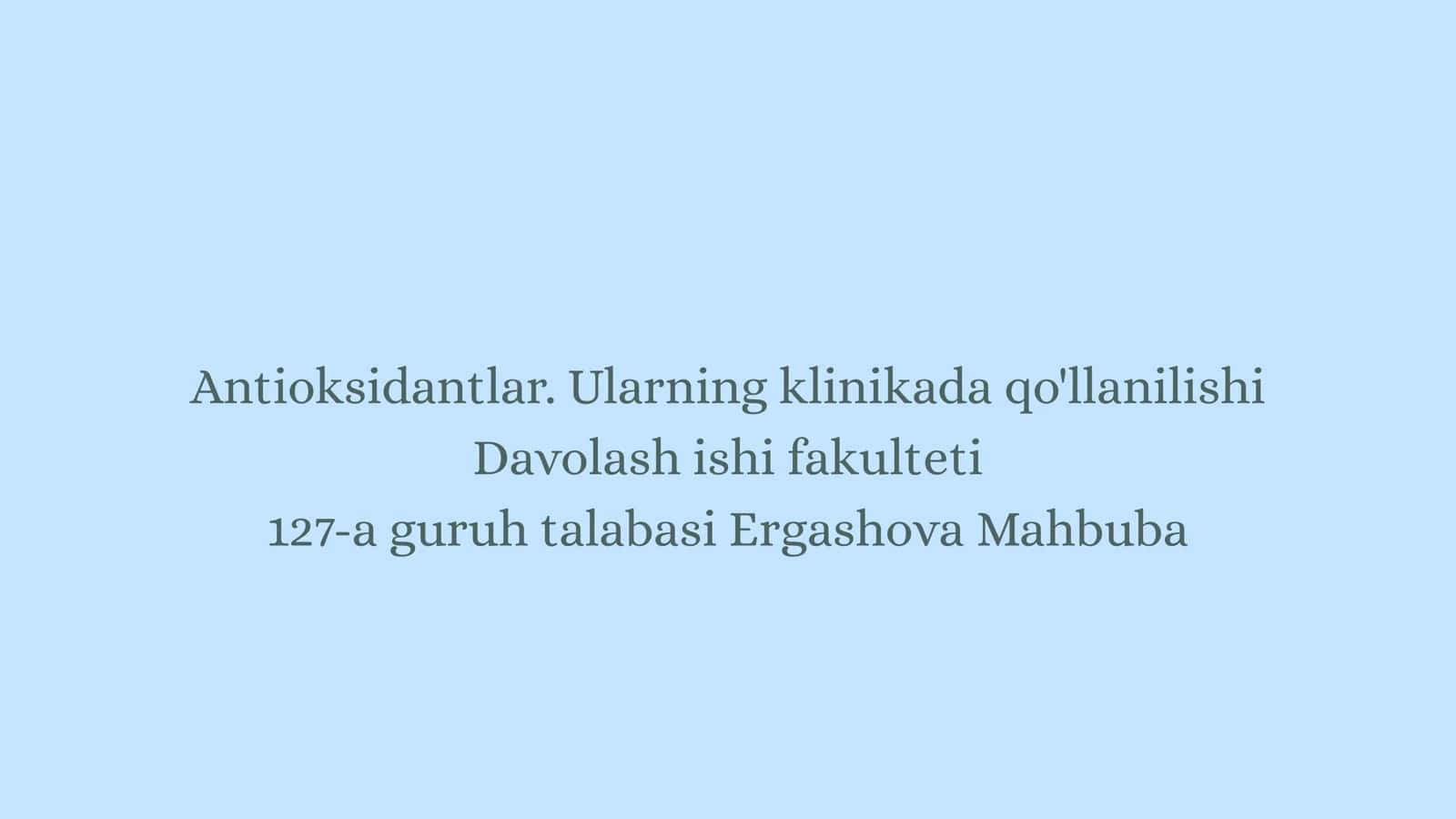 Antioksidantlar. Ularning klinikada qo'llanilishi 1