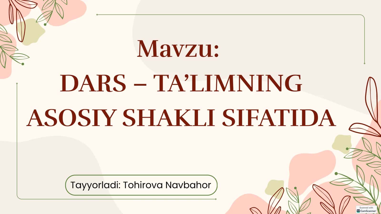DARS – TA’LIMNING ASOSIY SHAKLI SIFATIDA 1