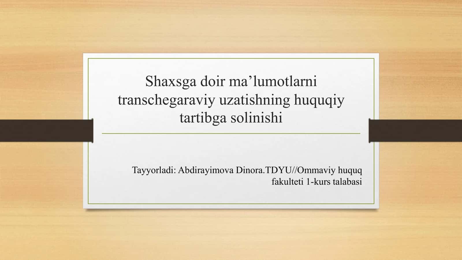 Shaxsga doir ma’lumotlarni transchegaraviy uzatishning huquqiy tartibga solinishi 1