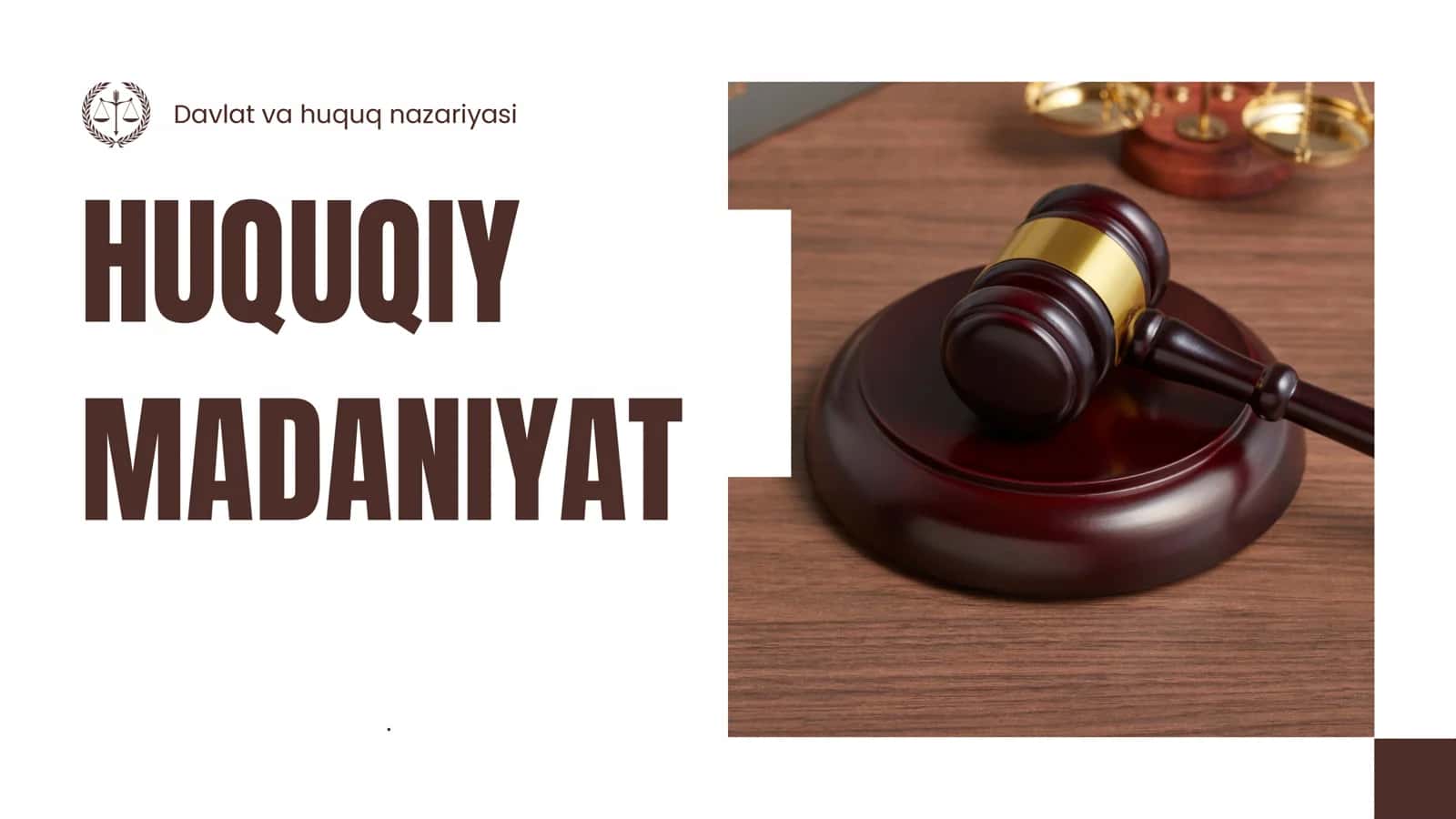 Huquqiy madaniyat 1