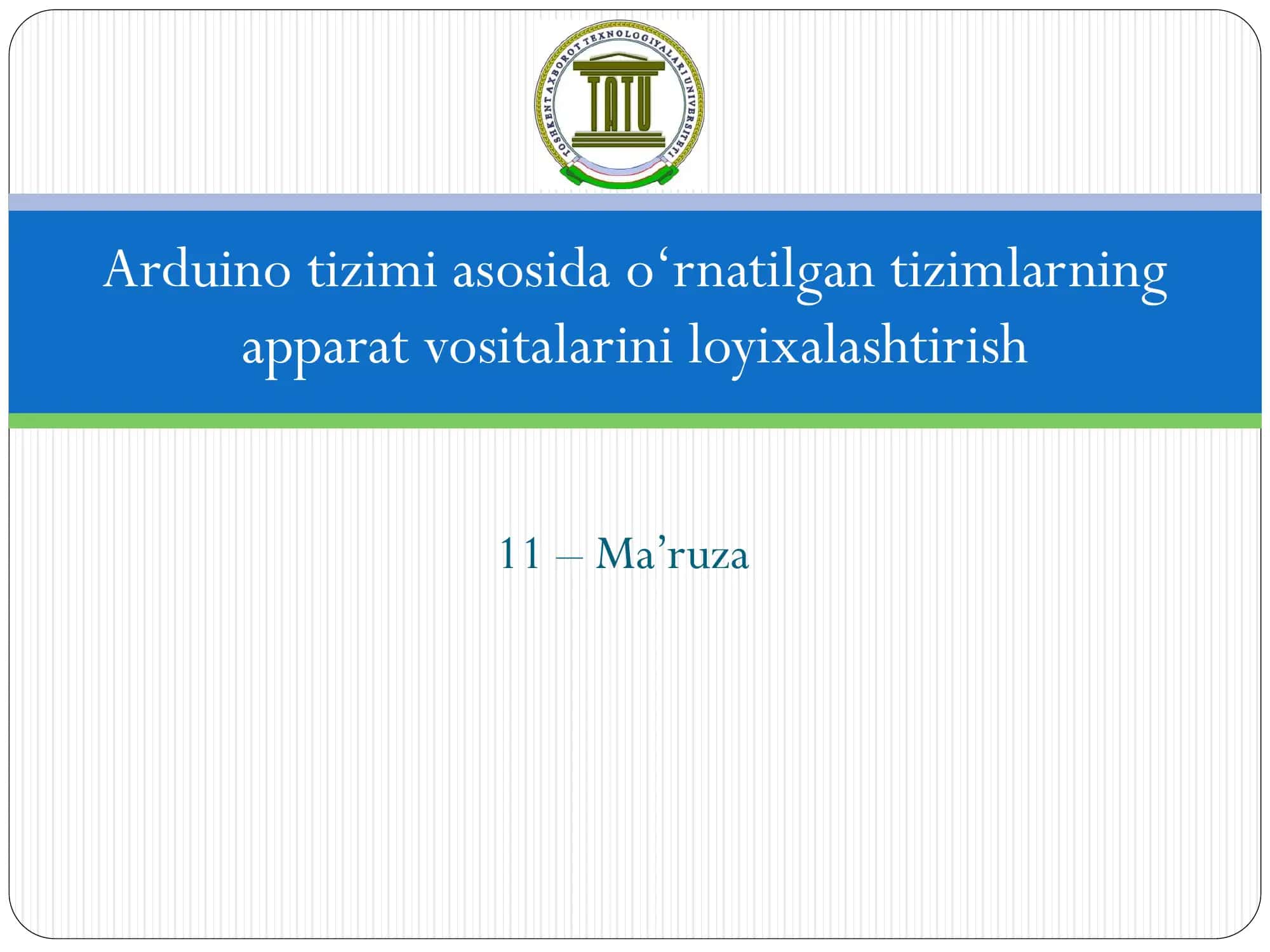 Arduino tizimi asosida o‘rnatilgan tizimlarning apparat vositalarini loyixalashtirish 1