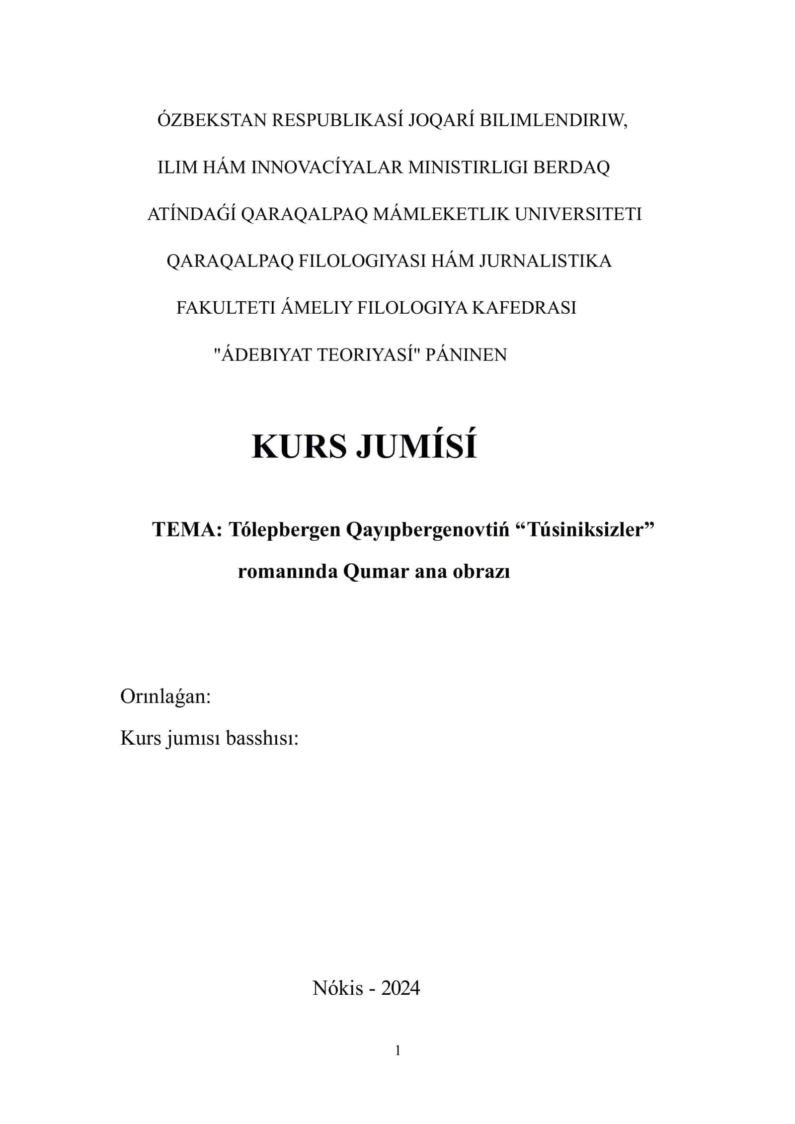 Tólepbergen Qayıpbergenovtıń  "Túsiniksizler" romanındaǵı "Qumar ana" obrazı - KURS JUMÍSÍ 1