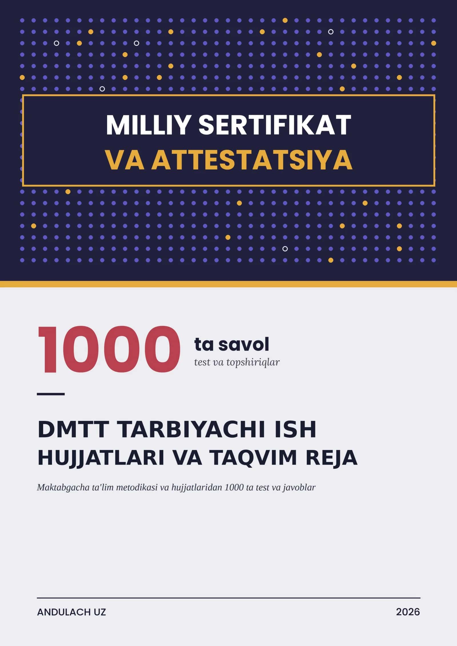 DMTT TARBIYACHI ISH HUJJATLARI, TAQVIM-MAVZUIY REJA VA ATTESTATSIYA TESTLARI 1