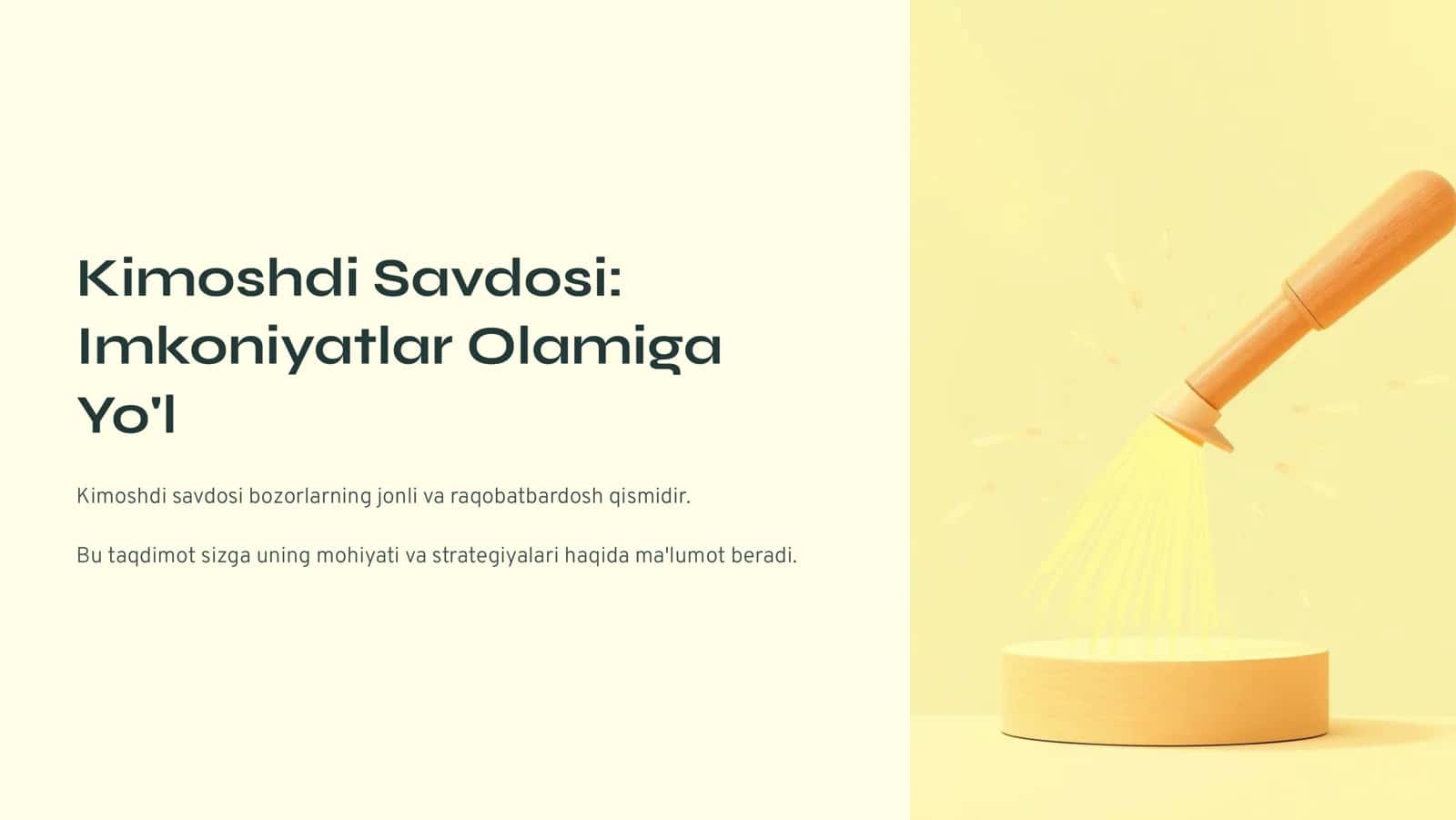 Kimoshdi Savdosi Imkoniyatlar Olamiga Yo'l 1