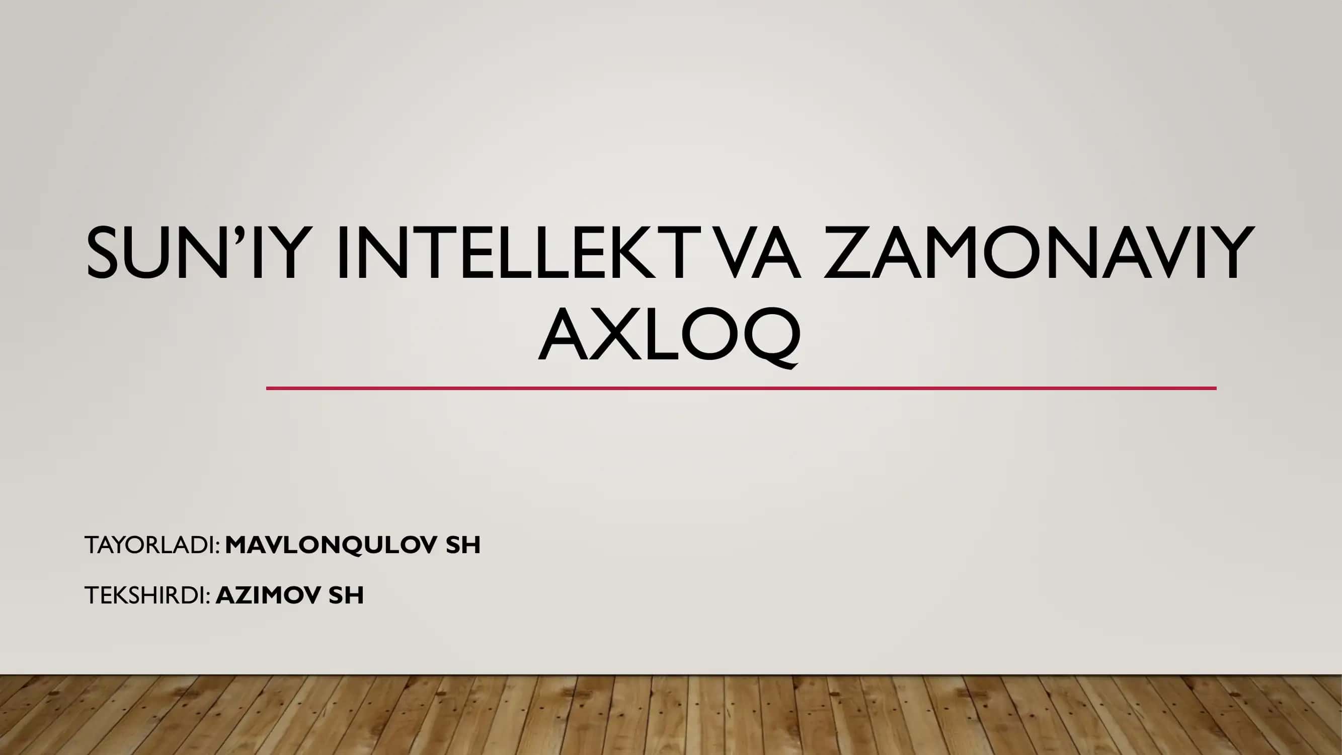 SUN’IY INTELLEKT VA ZAMONAVIY AXLOQ 1