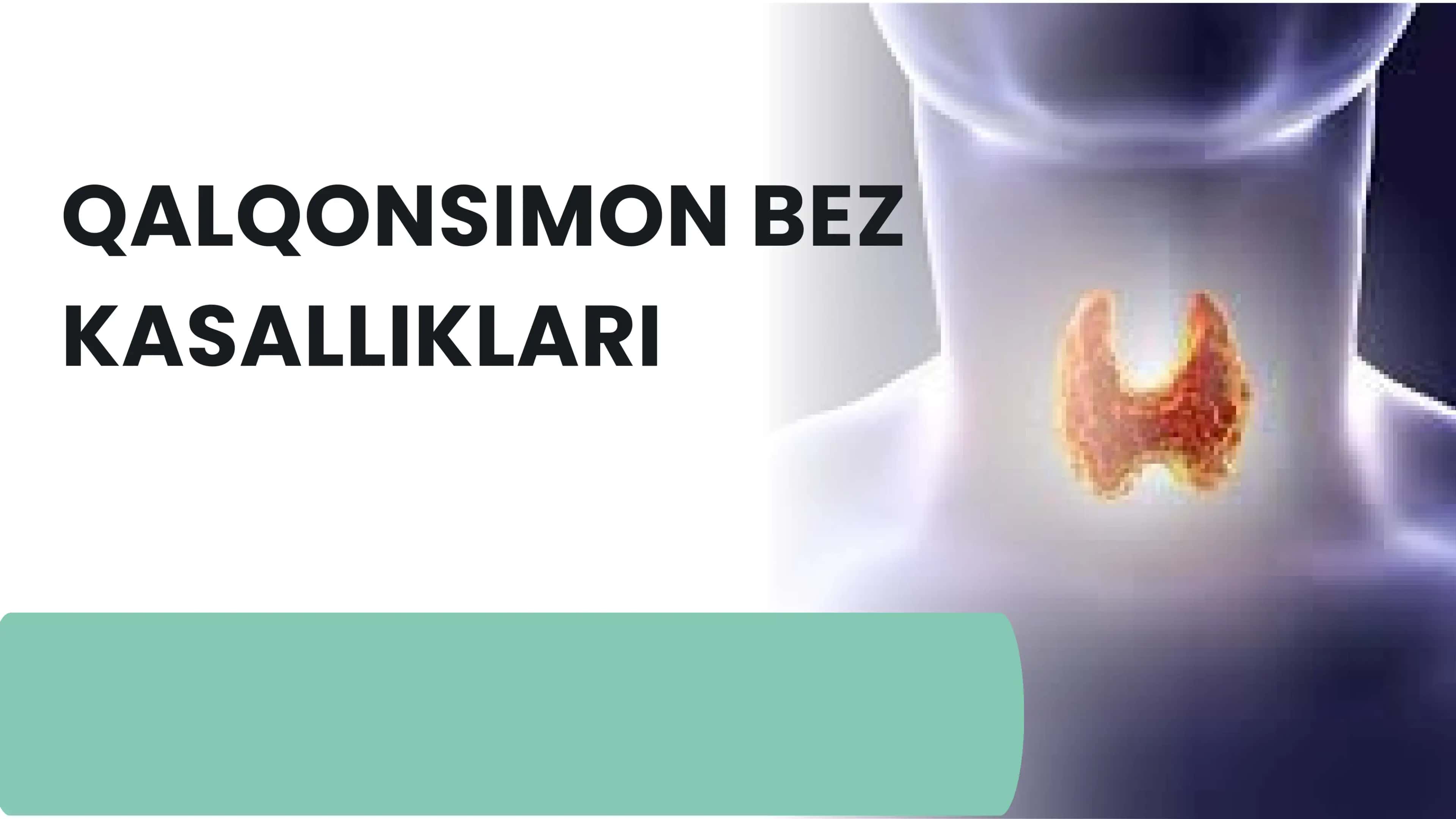Qalqonsimon bez kasalliklari 1