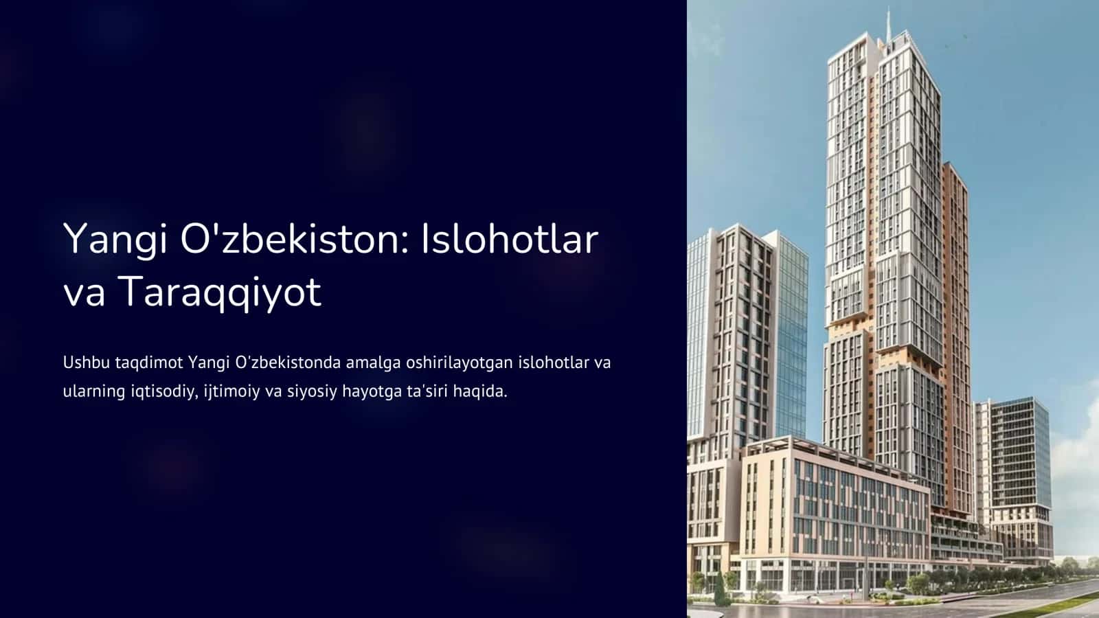 Islohotlar va Taraqqiyot 1