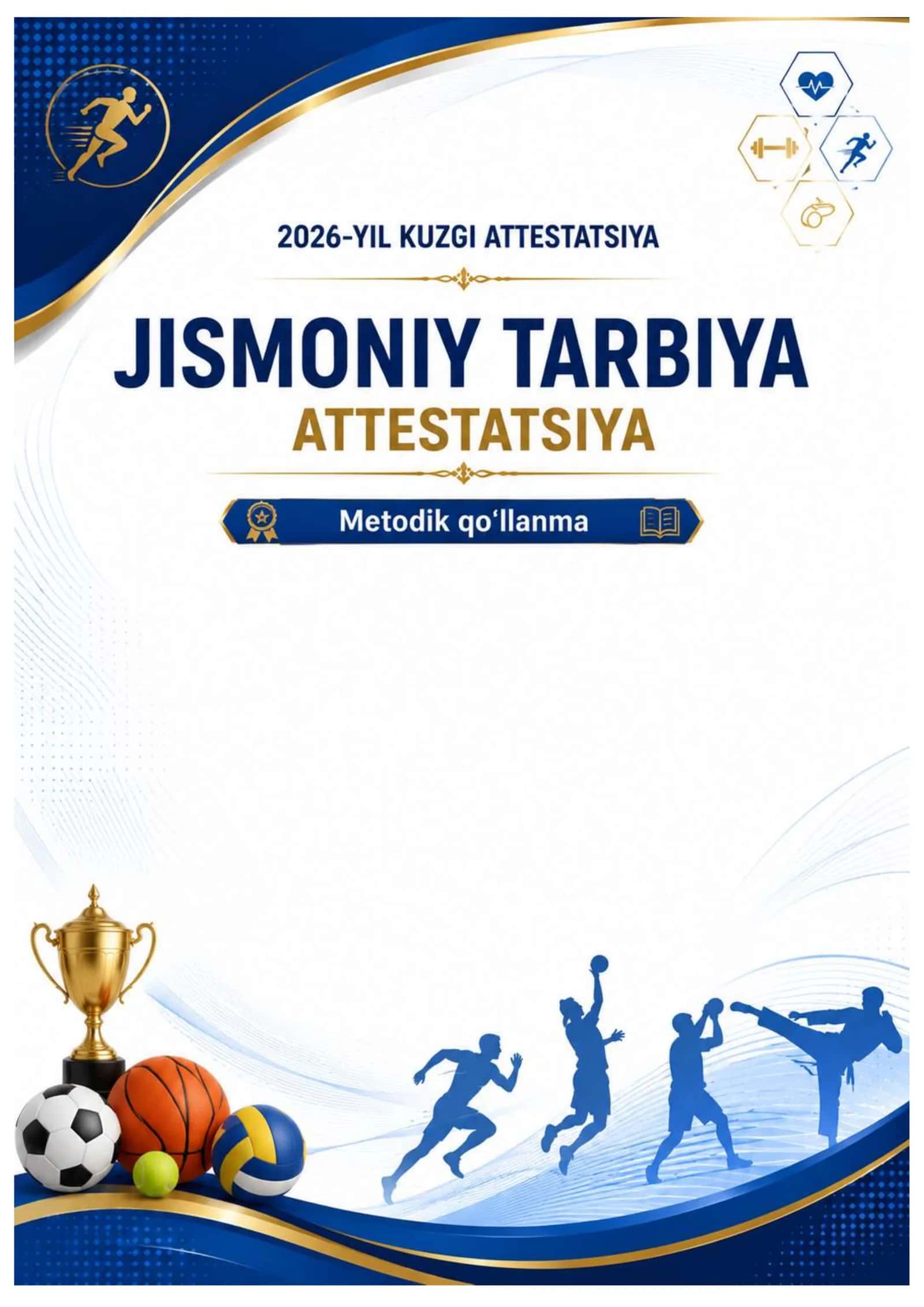 JISMONIY TARBIYA FANIDAN ATTESTATSIYA SAVOLLARIGA JAVOBLAR 2026 YIL KUZGI 1