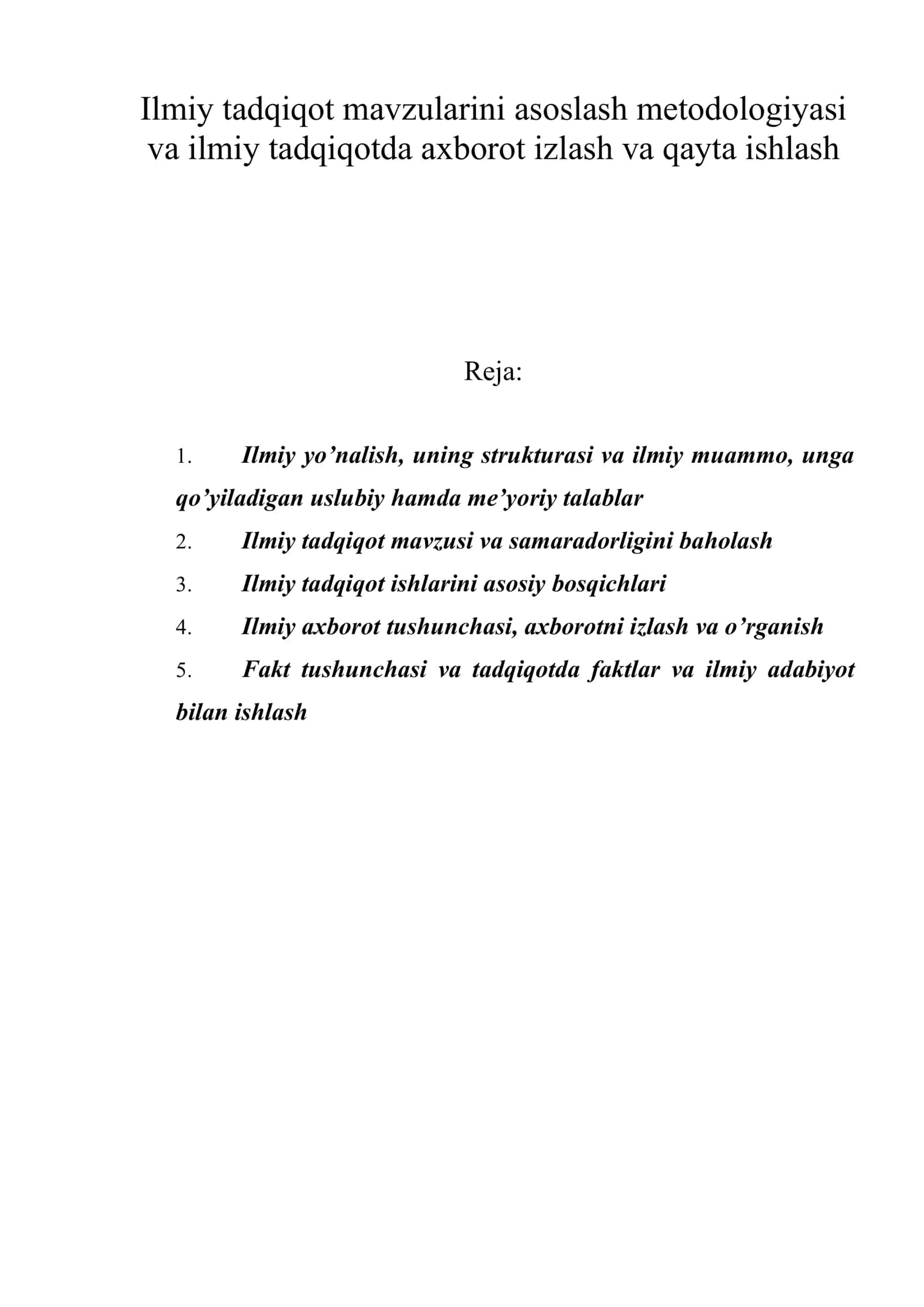 Ilmiy tadqiqot mavzularini asoslash metodologiyasi va ilmiy tadqiqotda axborot izlash va qayta ishlash 1
