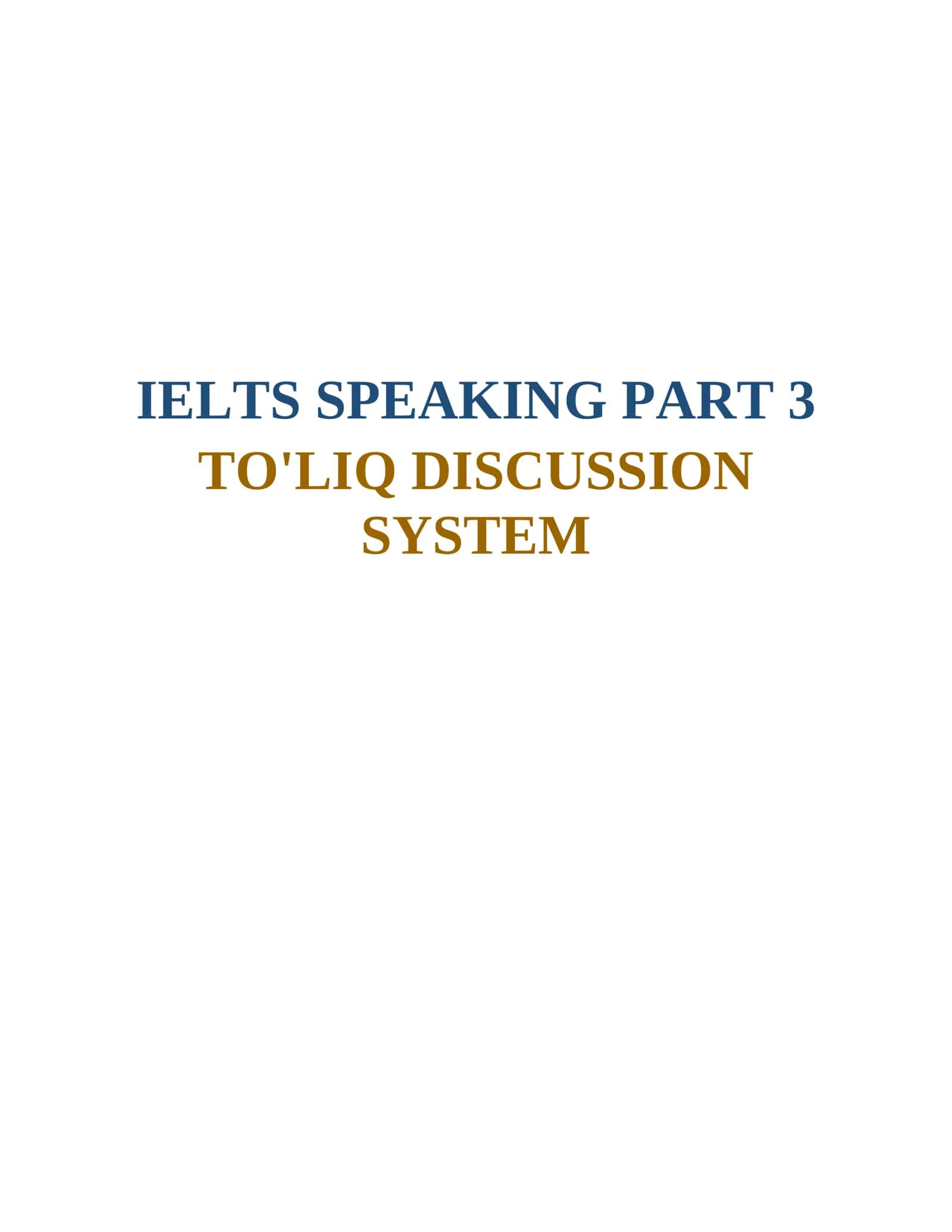 IELTS SPEAKING PART 3 TO'LIQ SYSTEM 1