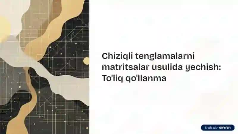 Matritsalar bilan ishlash 1