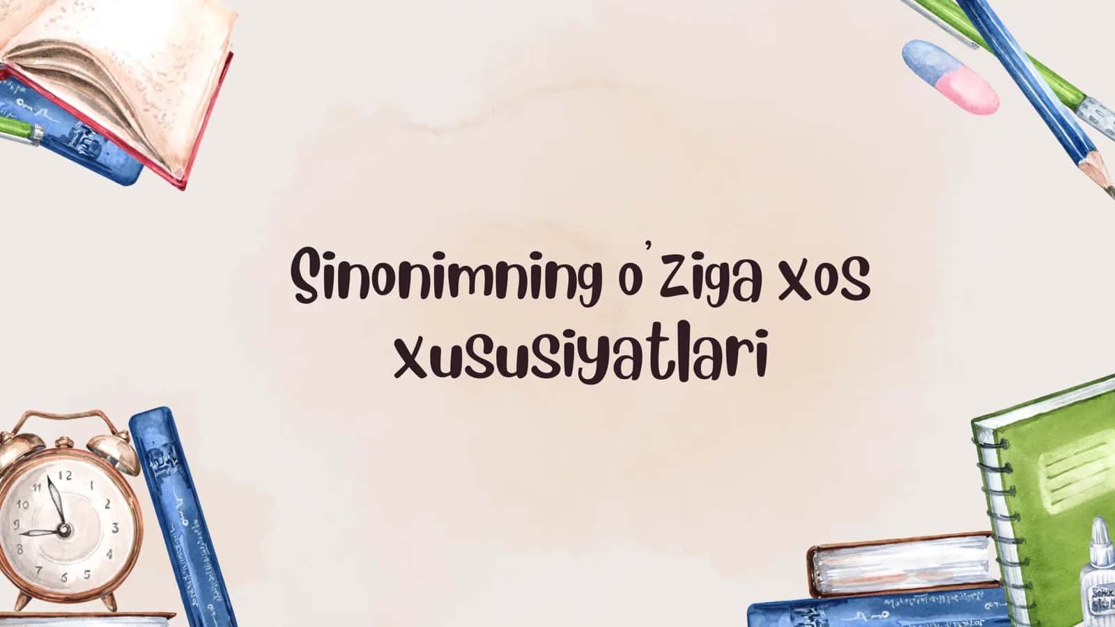 Sinonimning o’ziga xos xususiyatlari 1