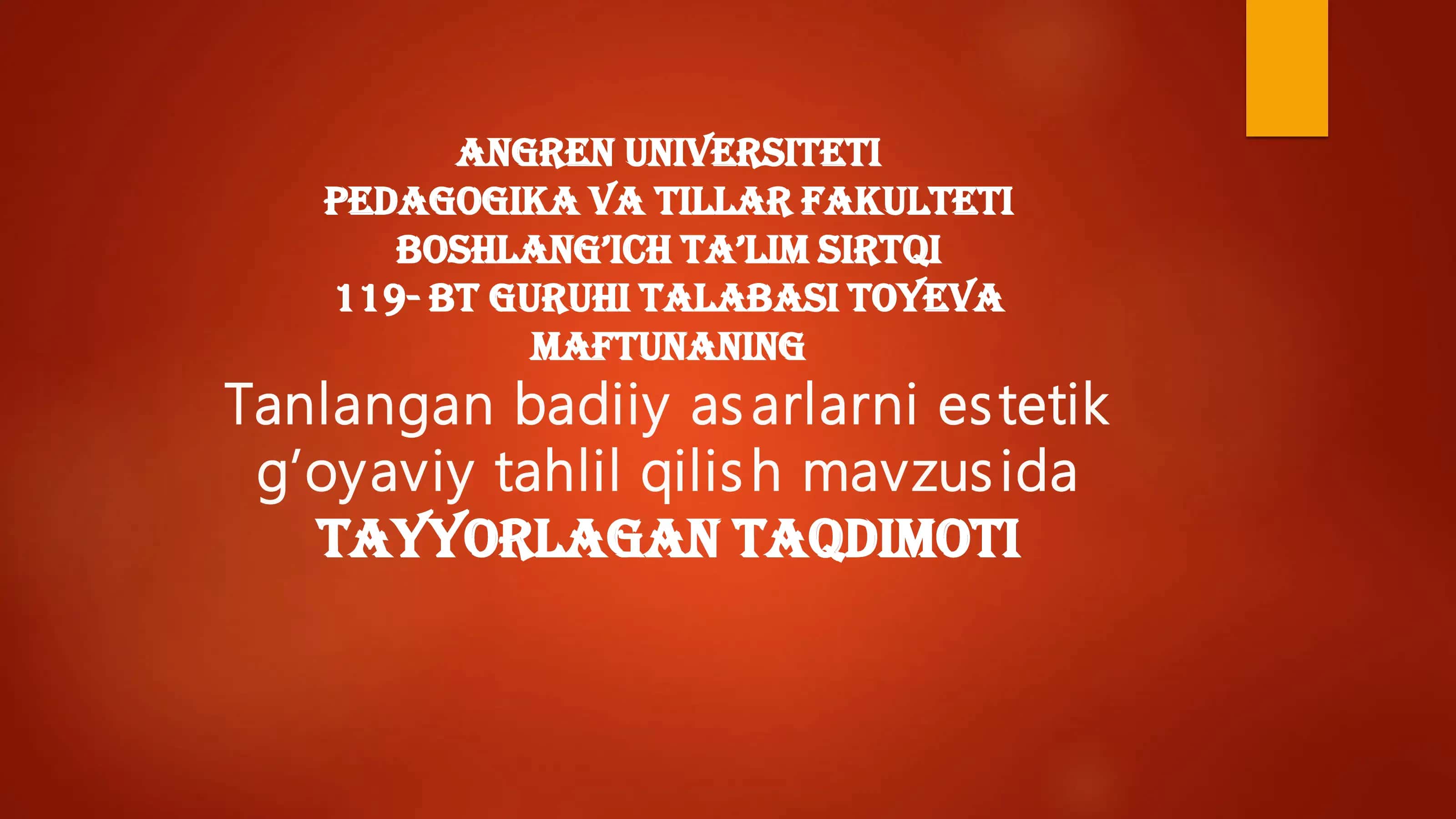 Tanlangan badiiy asarlarni estetik g’oyaviy tahlil qilish 1