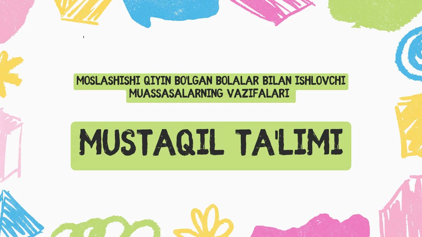 MOSLASHUV QIYIN BOLALAR TUSHUNCHASI VA MOHIYATI 1