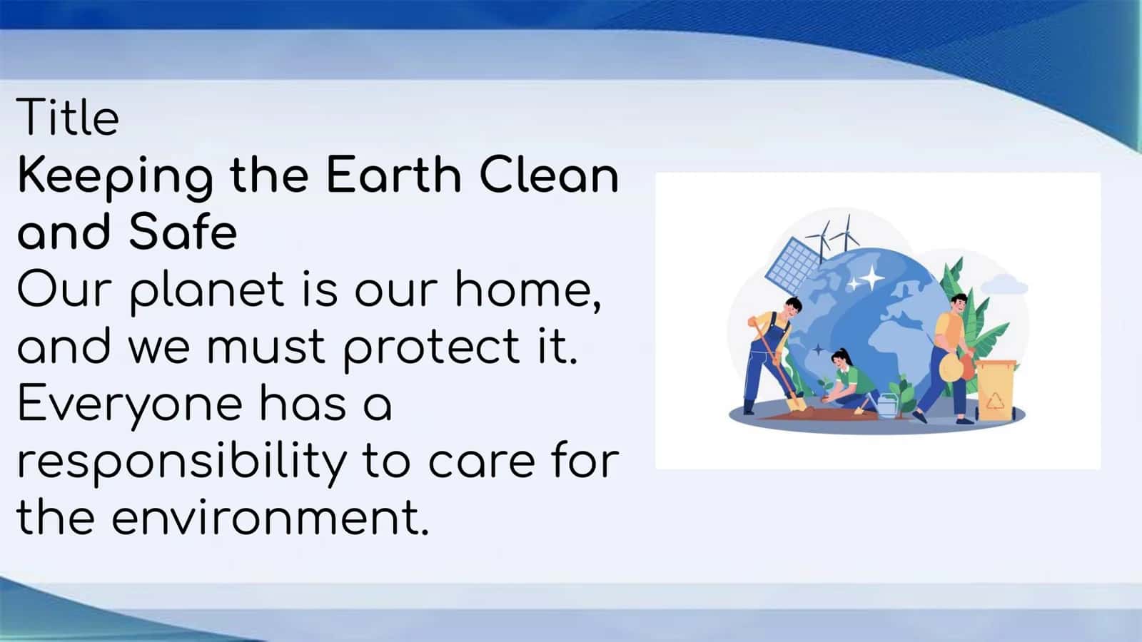 How to keep the earth clean and safe 1