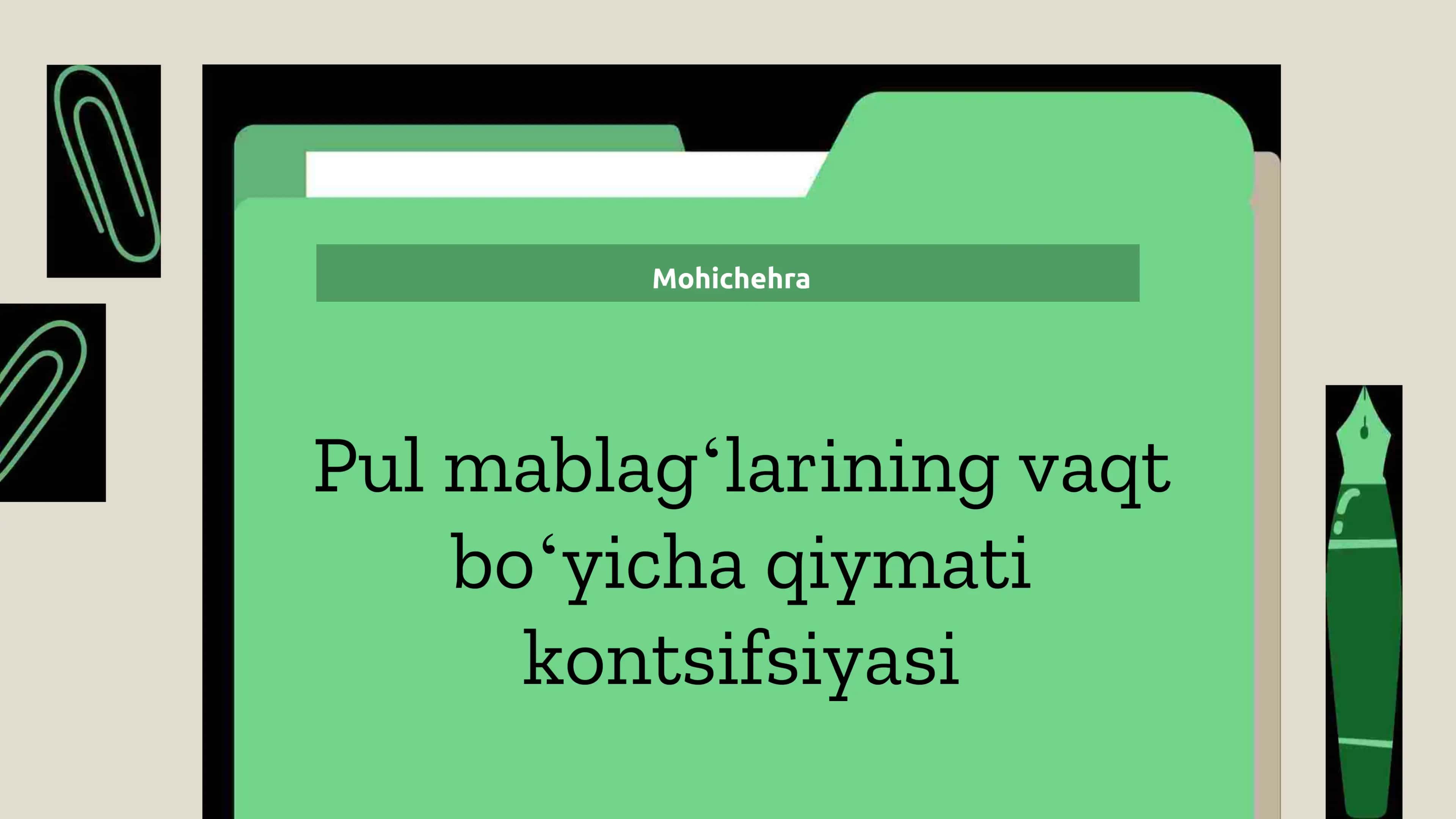 Pul mablagʻlarining vaqt qiymati 1