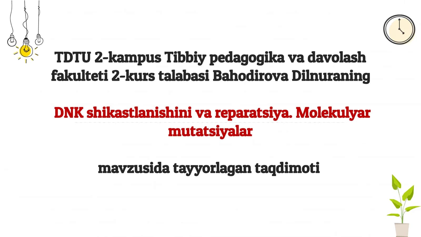 DNK shikastlanishi va reparatsiyasi 1