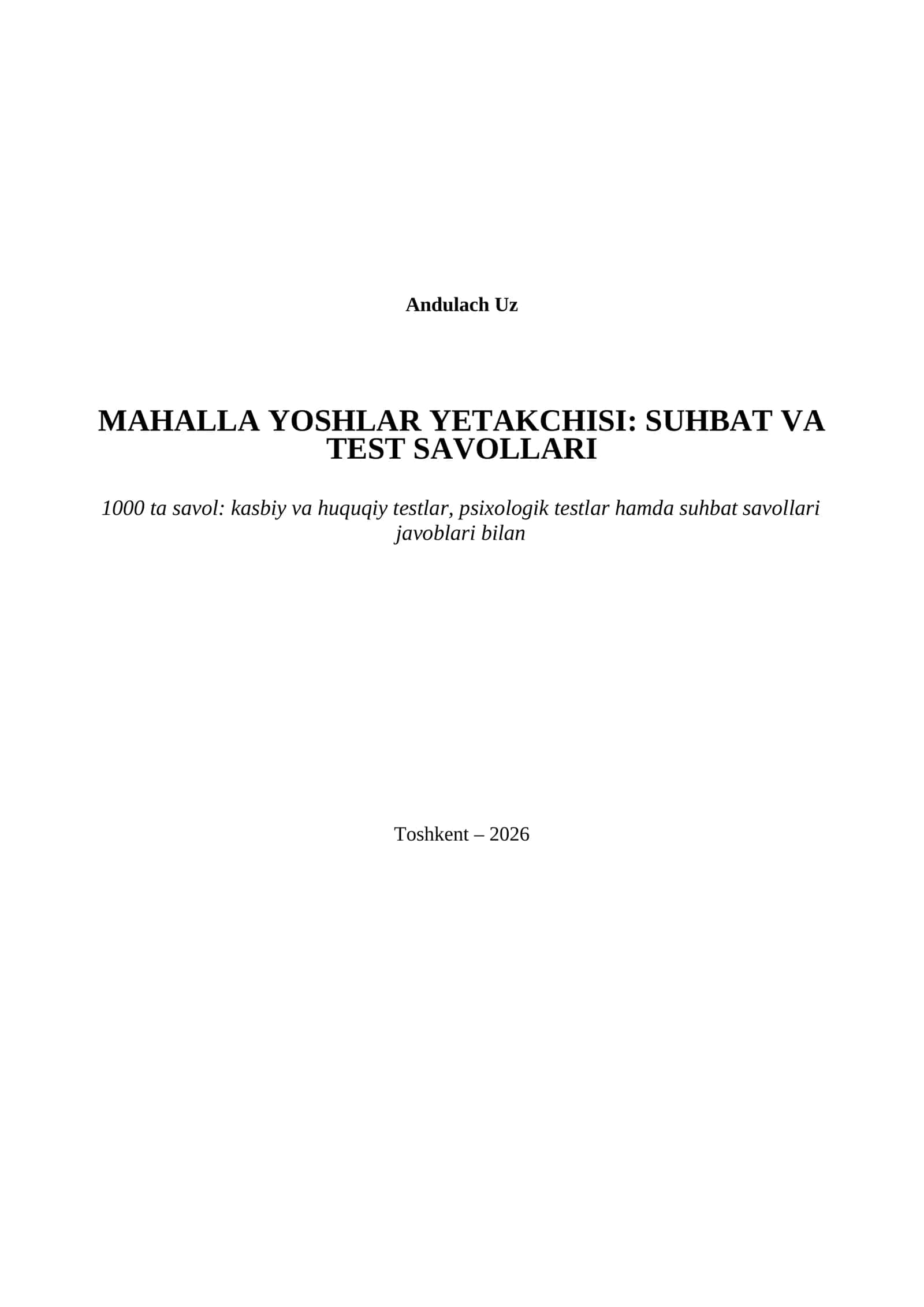 MAHALLA YOSHLAR YETAKCHISI SUHBAT SAVOLLARI VA TESTLAR. 1000 TA TEST 1