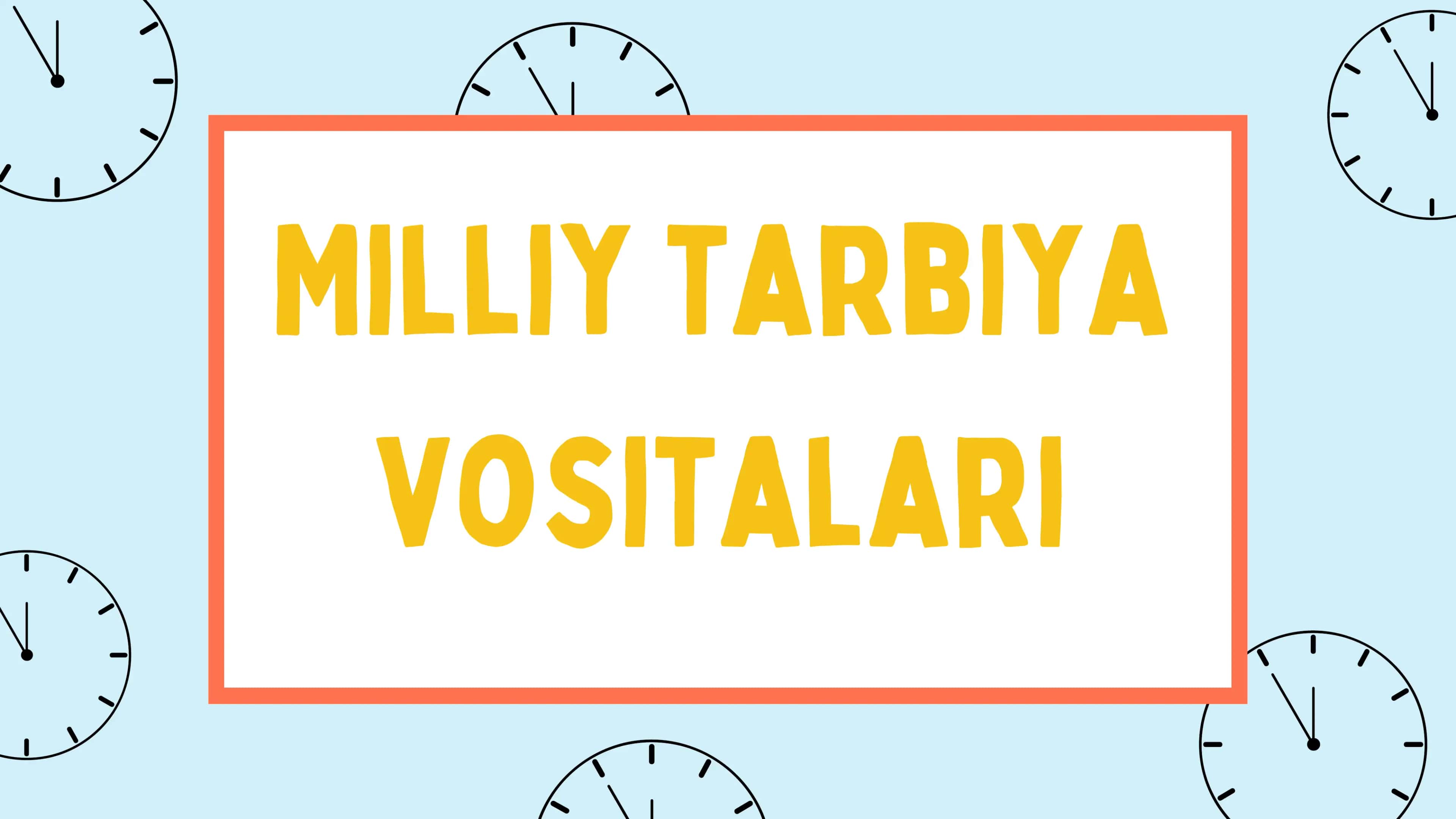 Tarbiya vositalari 1