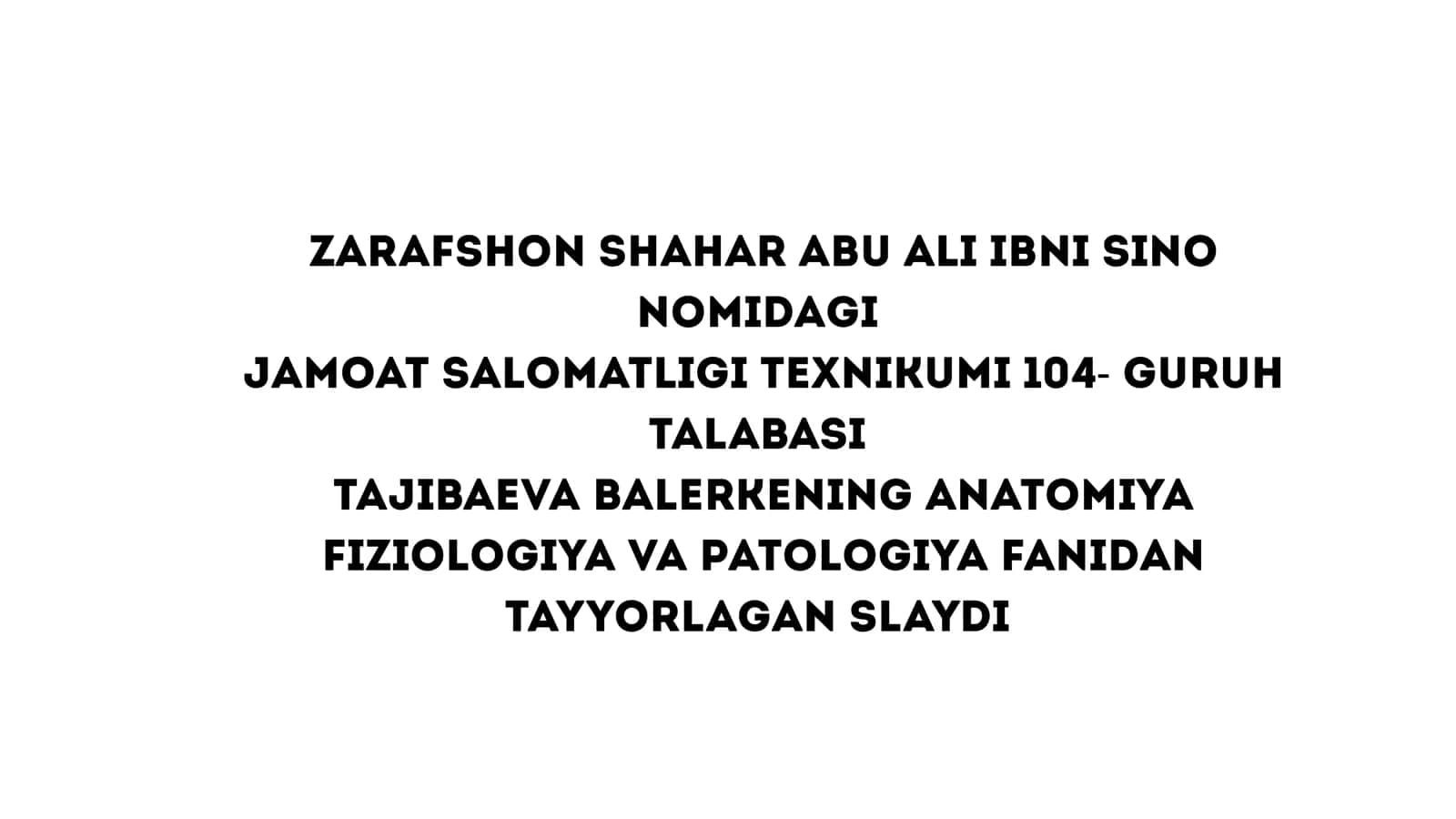 Anatomiya fiziologiya va patologiya fanidan slayd 1