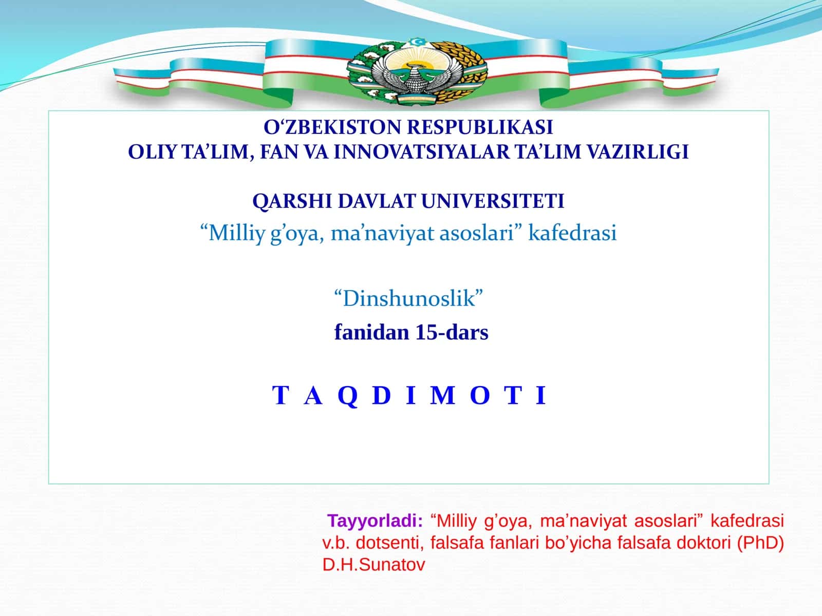 MAVZU. DUYOVIY BILIMLAR VA DINIY E’TIQOD BIRLIGIGA 1