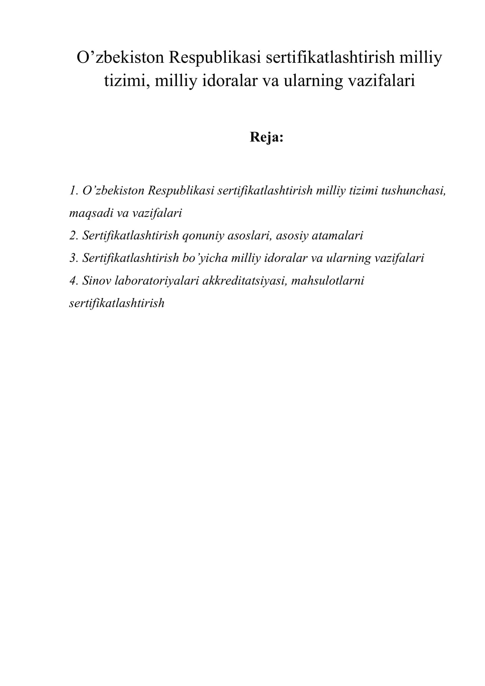 O’zbekiston Respublikasi sertifikatlashtirish milliy tizimi, milliy idoralar va ularning vazifalari 1