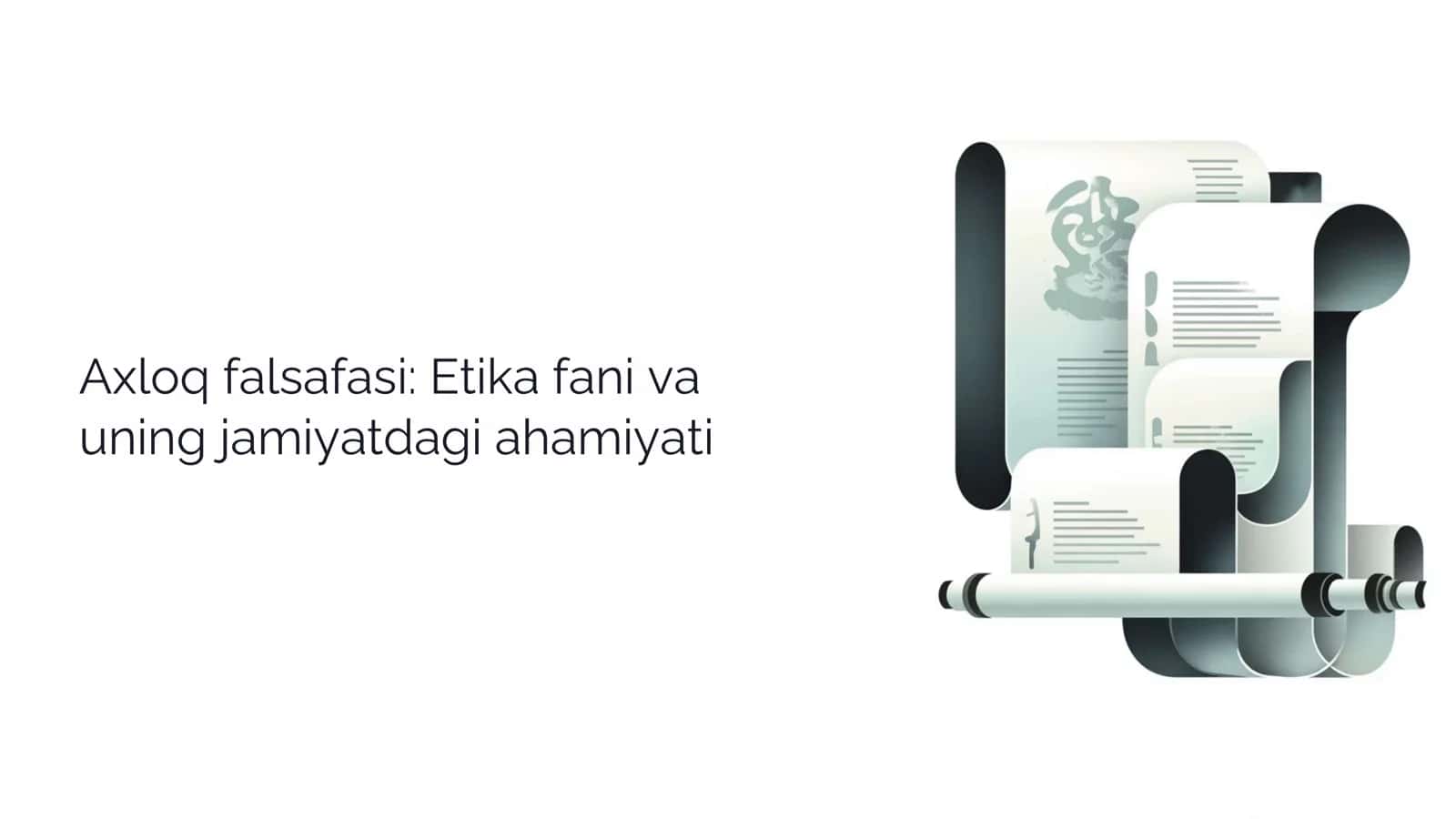 Axloq falsafasi: Etika fani va uning jamiyatdagi ahamiyati 1