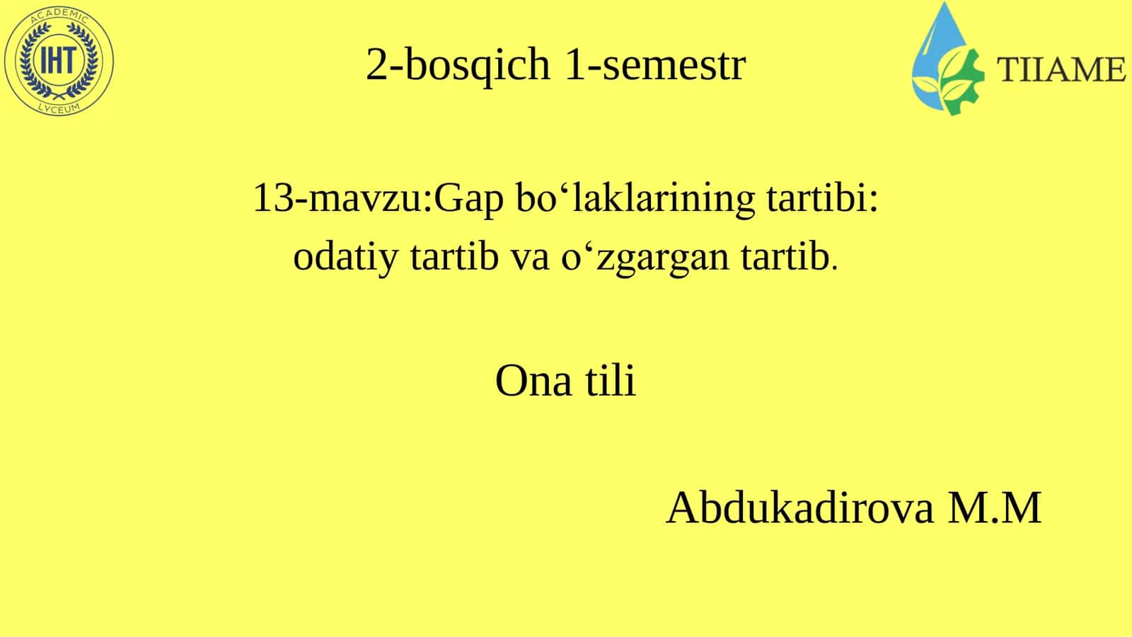 Abdukadirova M.M - Gap bo'laklarining tartibi 1