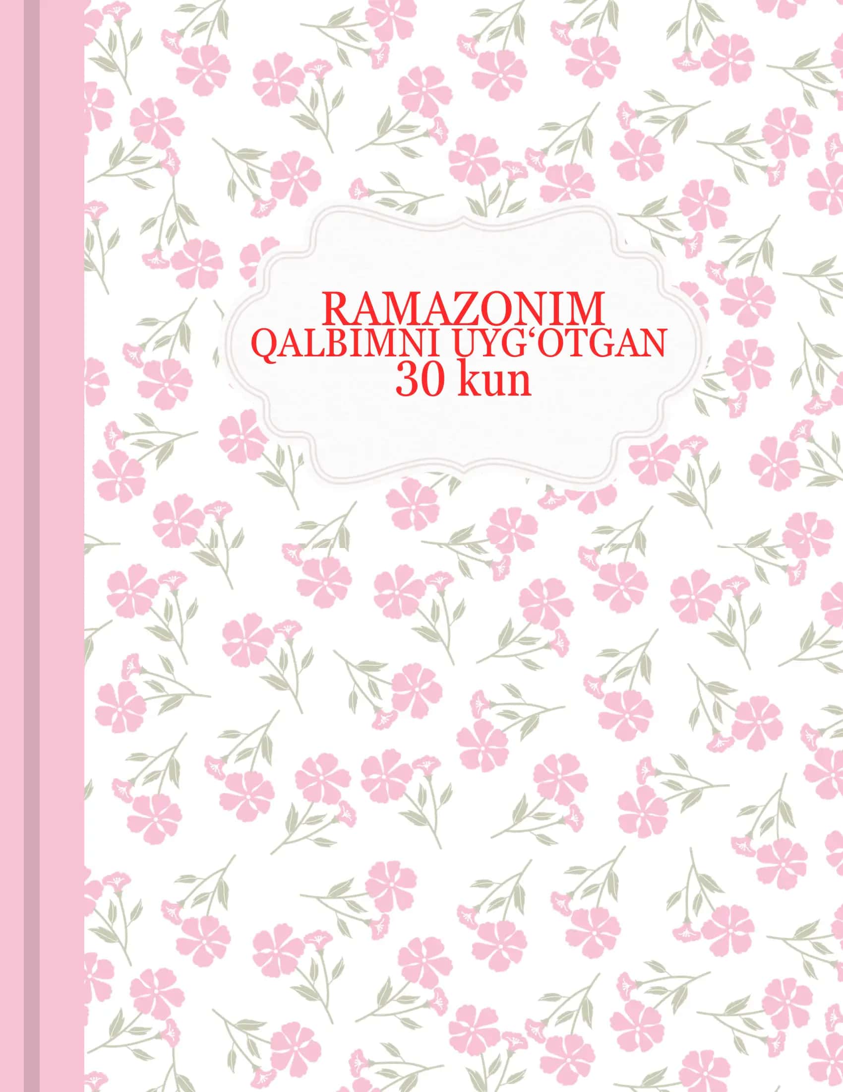 Ramazon oyi uchun kundalik 1