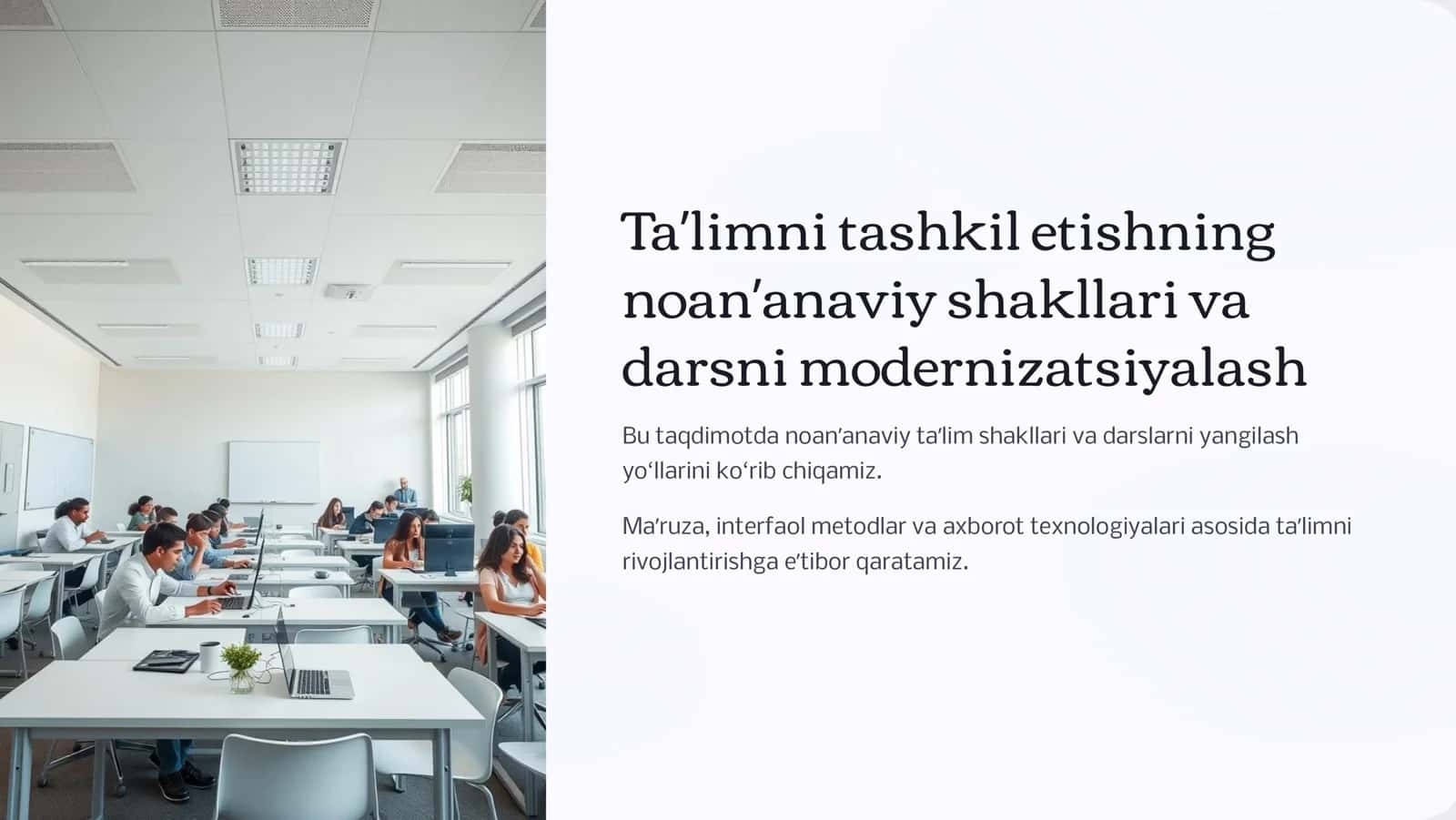 Ta¾limni tashkil etishning noan¾anaviy shakllari va darsni modernizatsiyalash 1